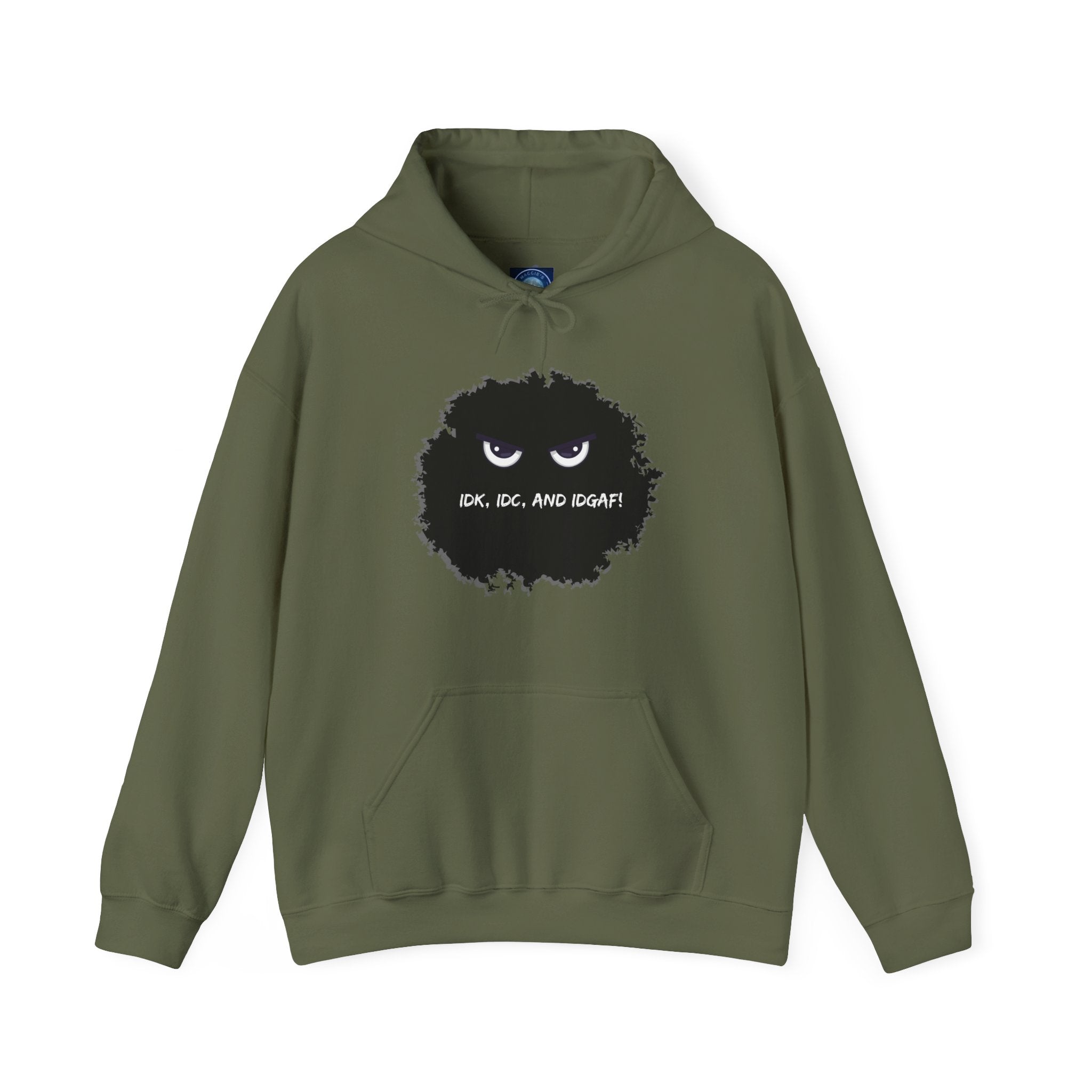 IDK, IDC, and IDGAF - Hoodie