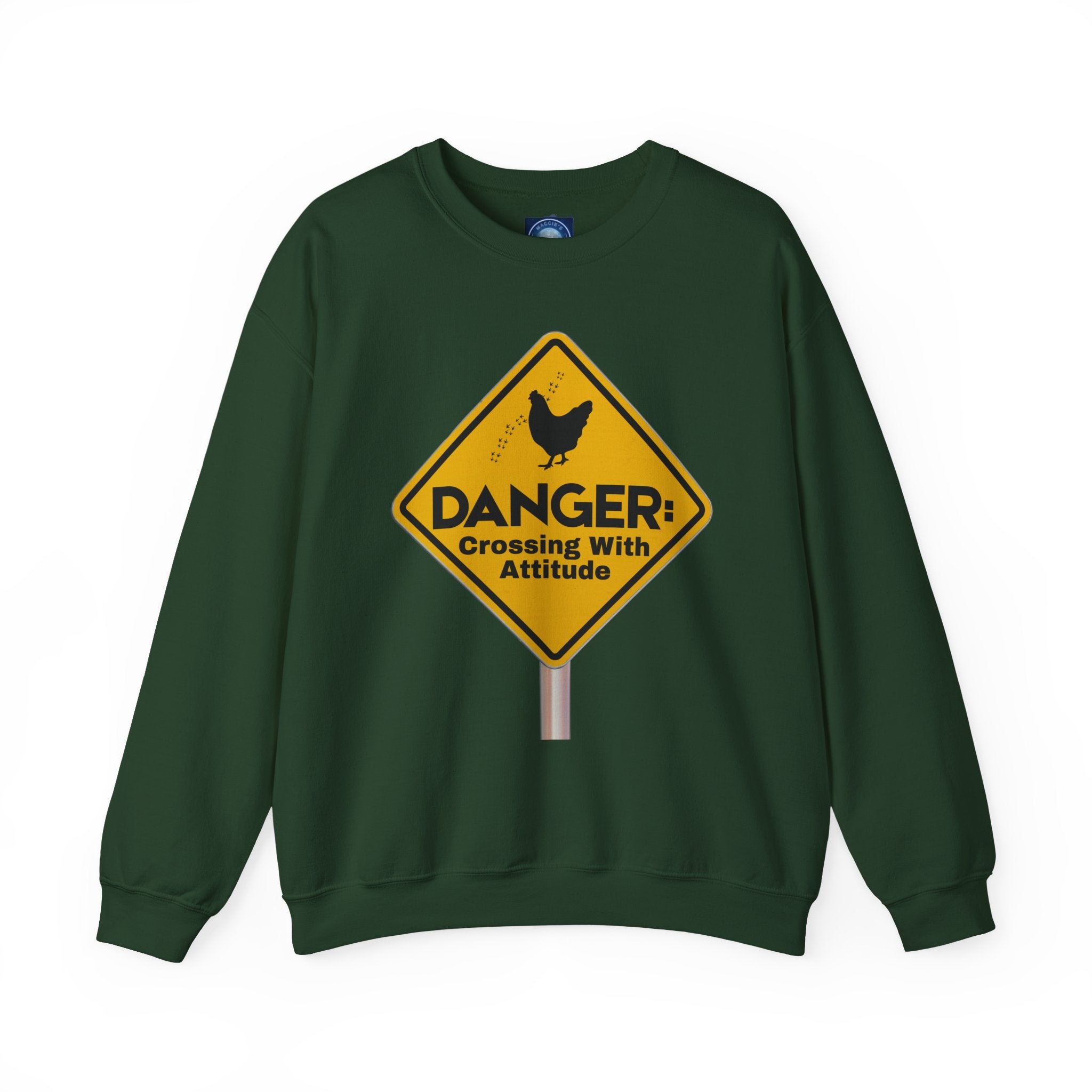 Danger: Crossing With Attitude - Sweatshirt