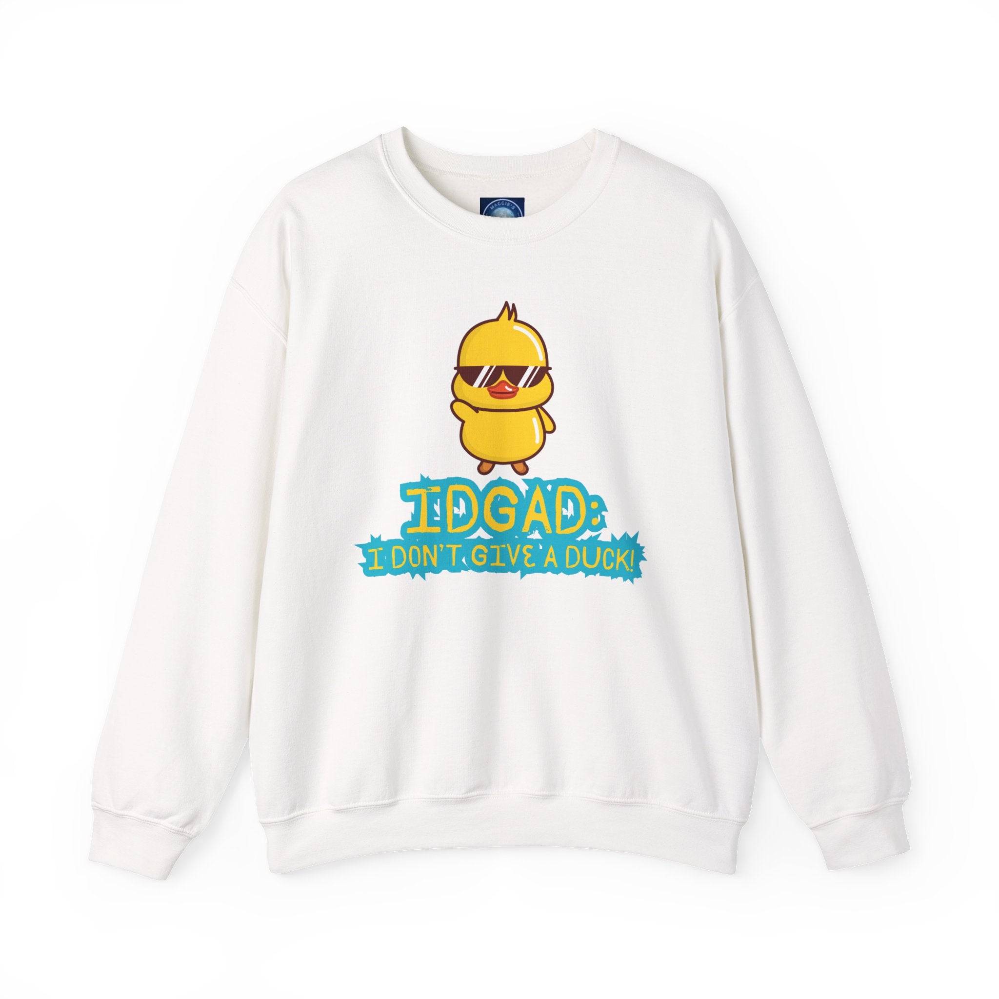 IDGAD: I Don't Give A Duck - Sweatshirt