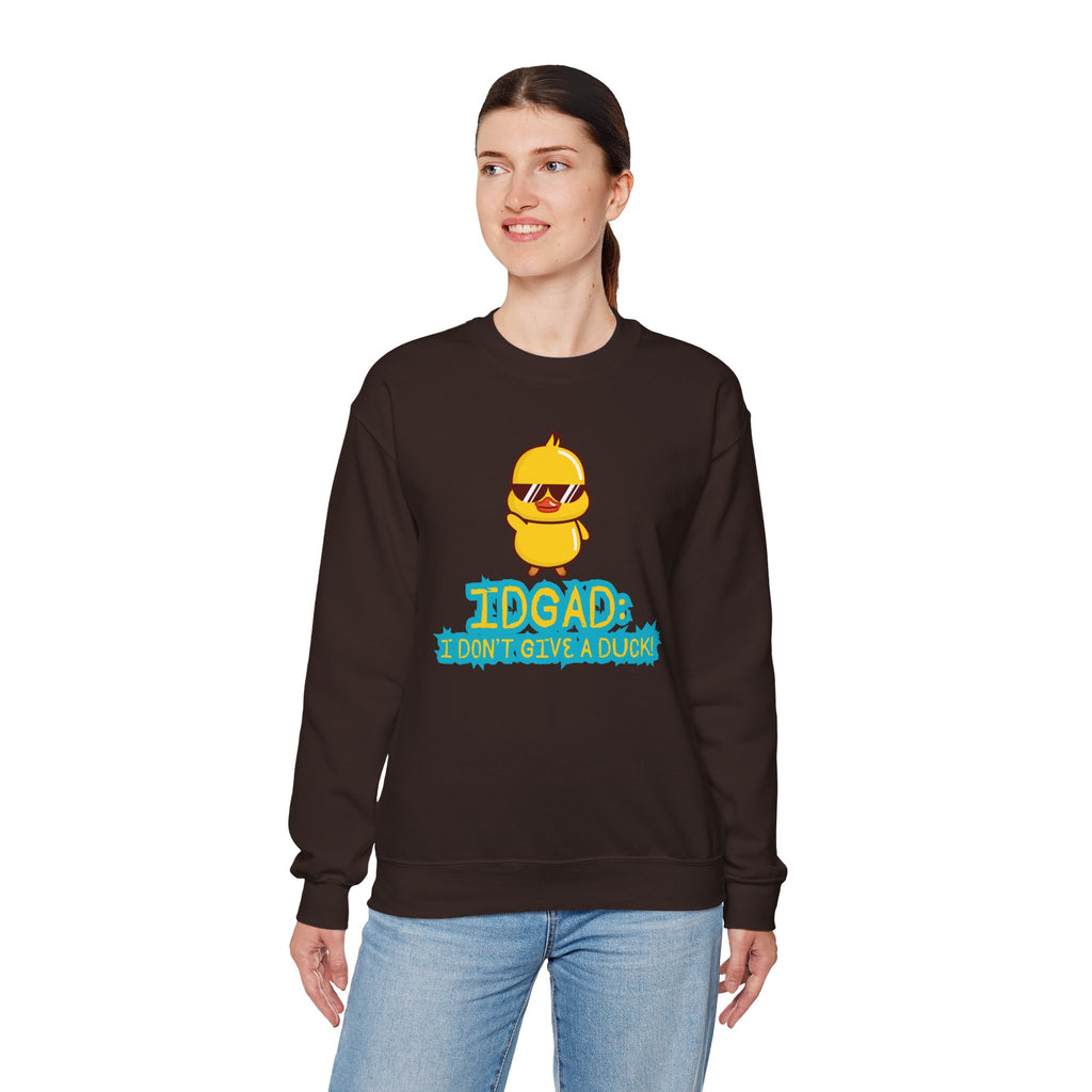 IDGAD: I Don't Give A Duck - Sweatshirt