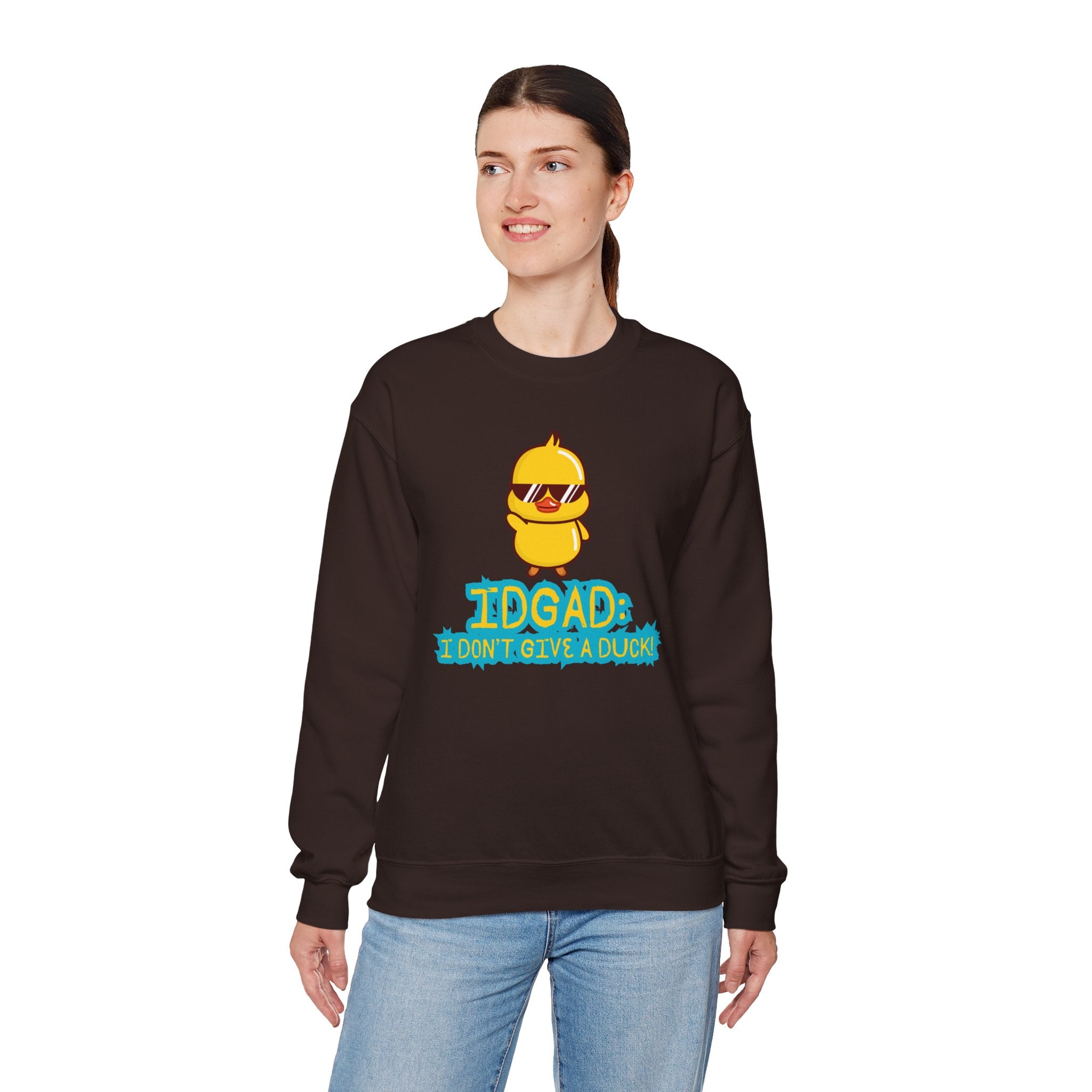 IDGAD: I Don't Give A Duck - Sweatshirt