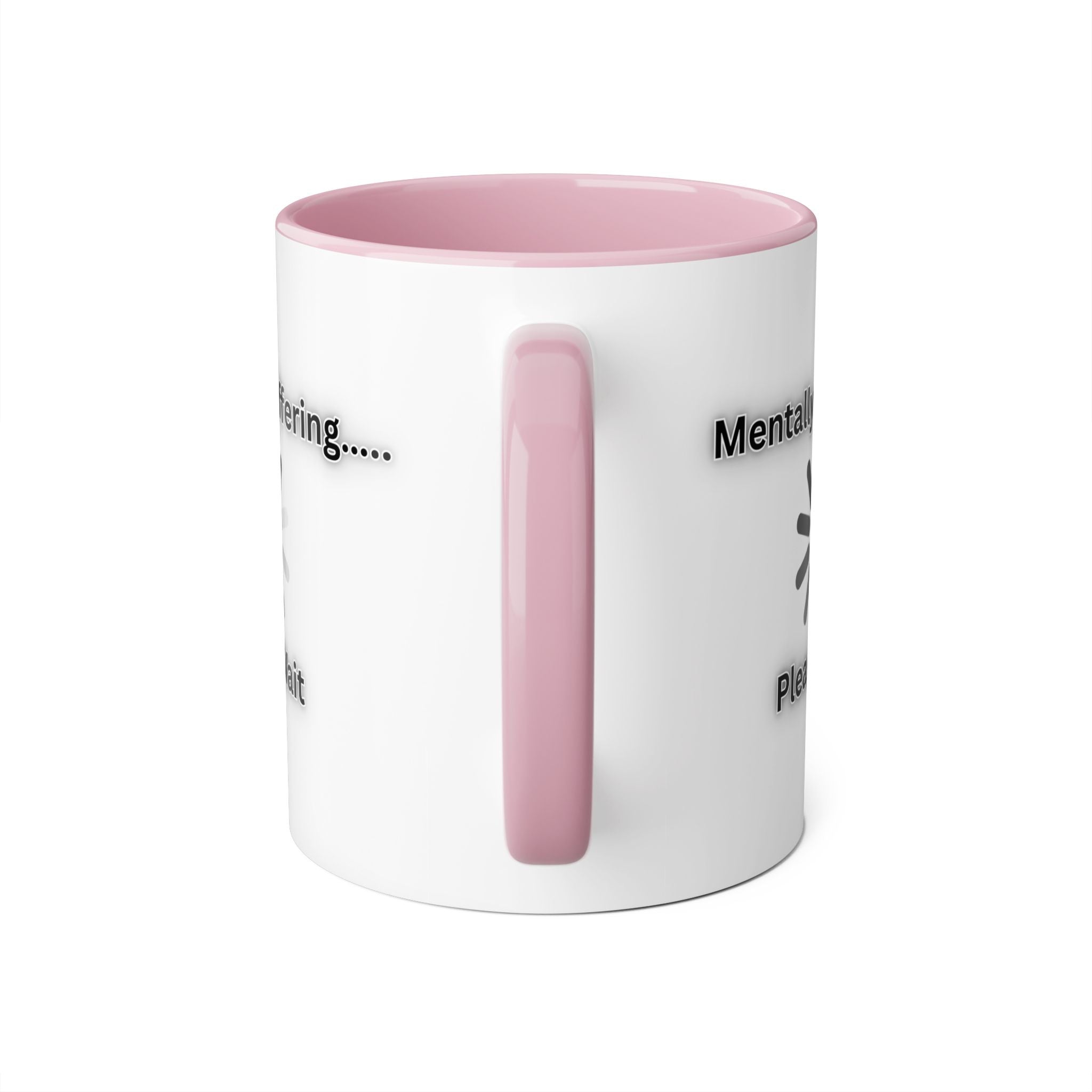 Mentally Buffering.... Please Wait - Mug