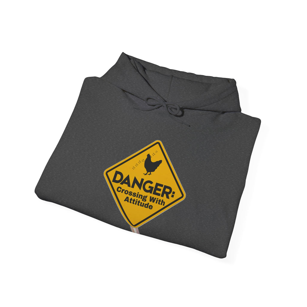 Danger: Crossing With Attitude - Hoodie