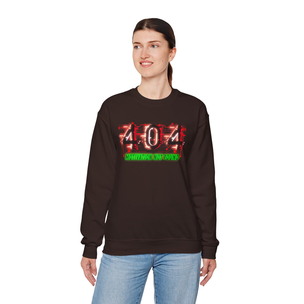 404 Motivation Not Found - Sweatshirt