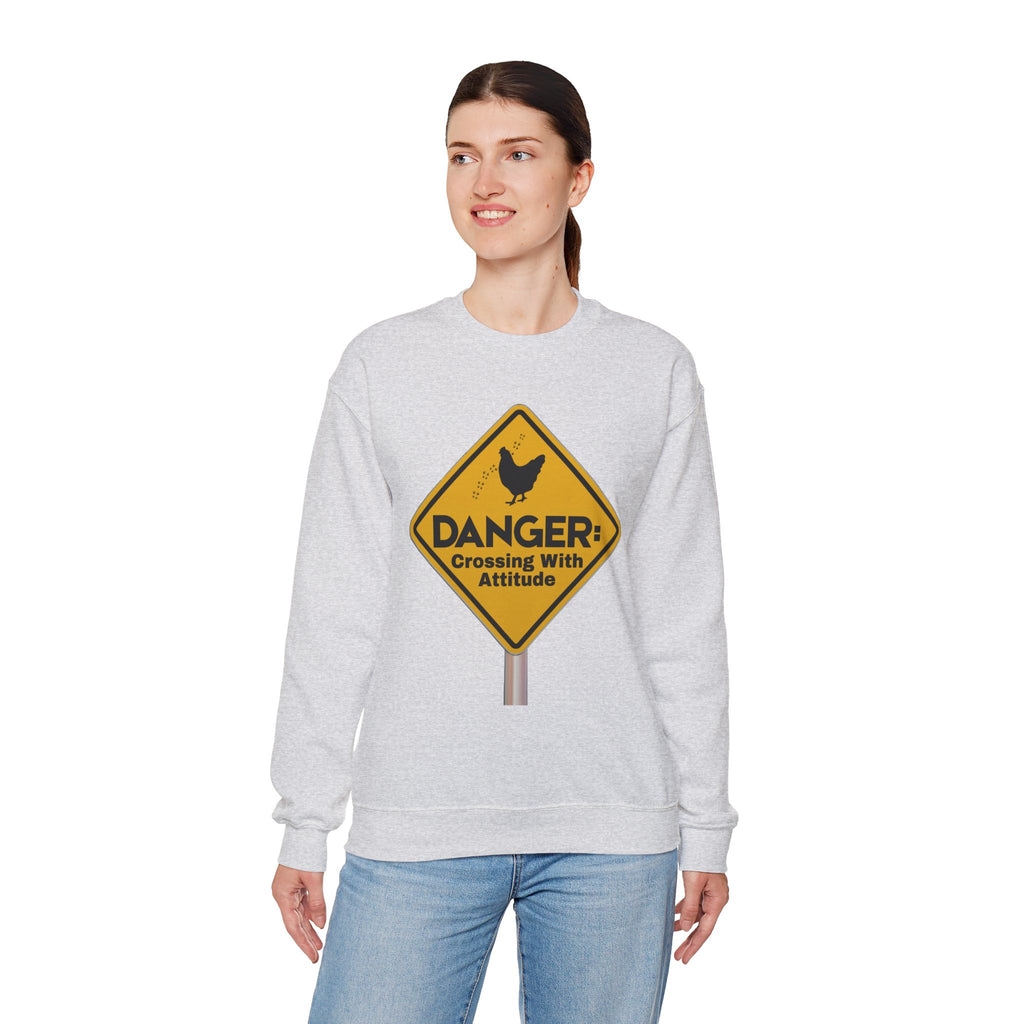 Danger: Crossing With Attitude - Sweatshirt