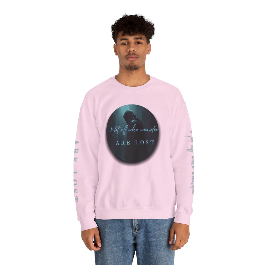"Not All Who Wander Are Lost" - Crewneck Sweatshirt