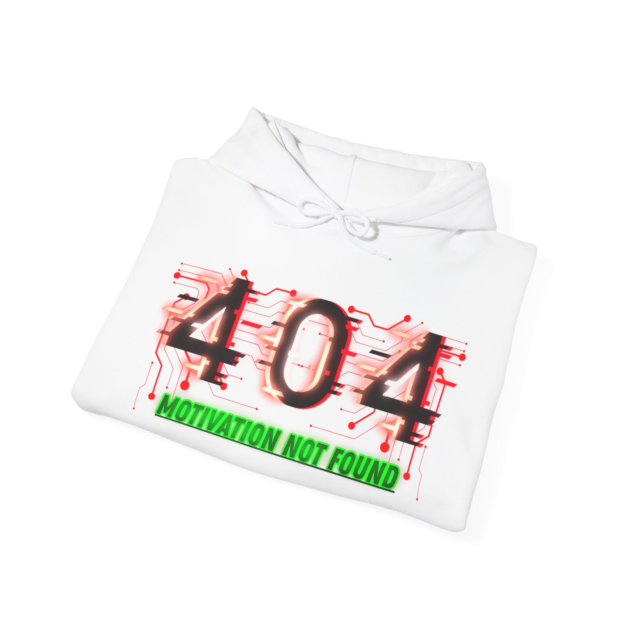 404 Motivation Not Found - Hoodie