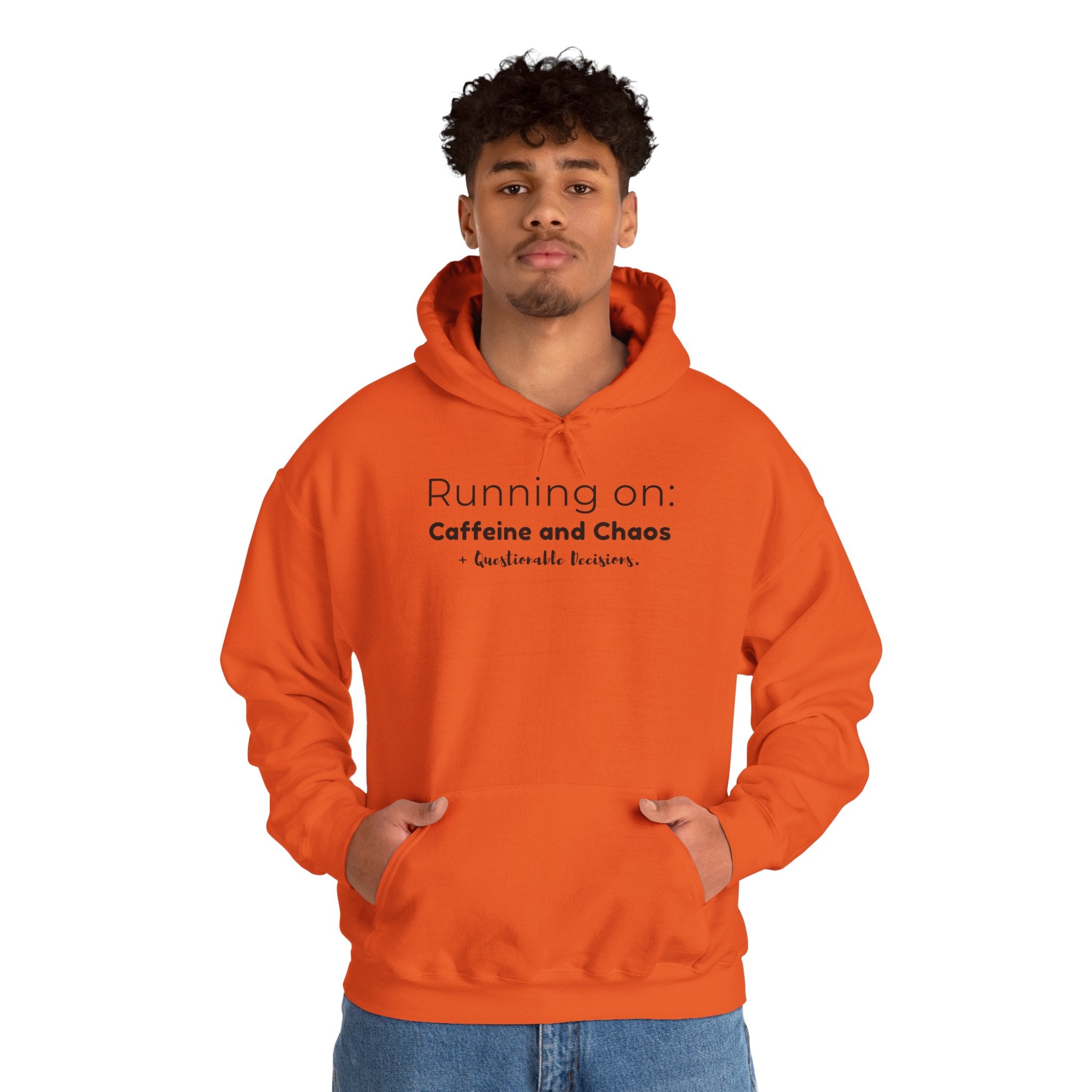 Running on: Caffeine and Chaos + Questionable Decisions - Hoodie