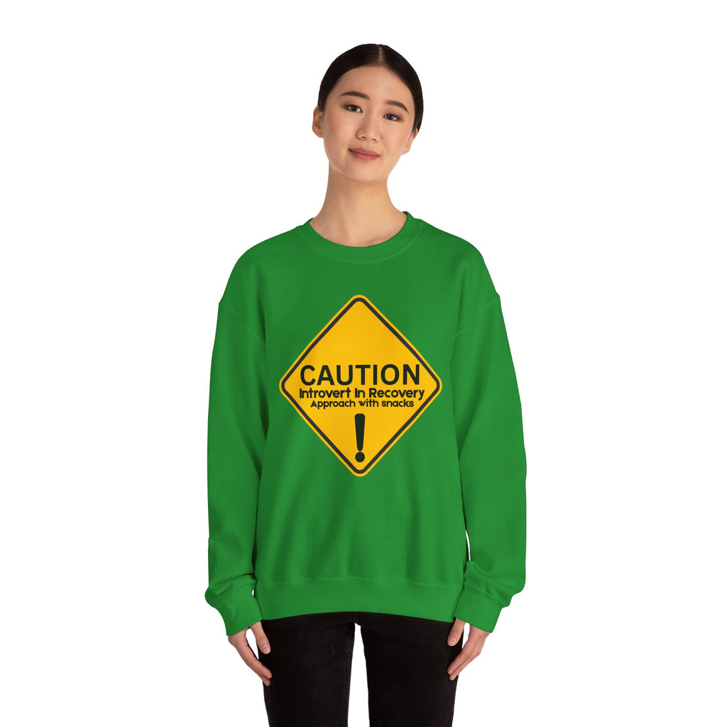 Caution: Introvert In Recovery — Approach With Snacks - Sweatshirt
