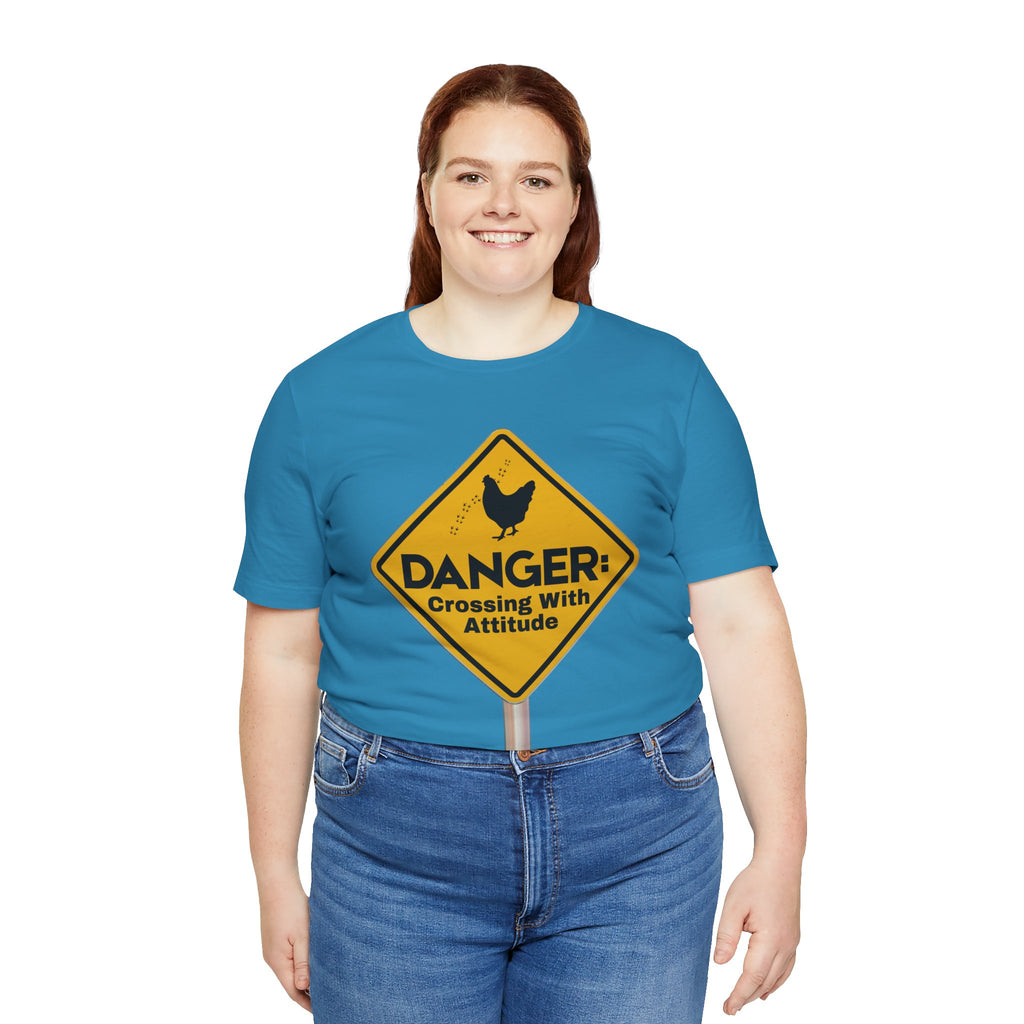 Danger: Crossing With Attitude - tee