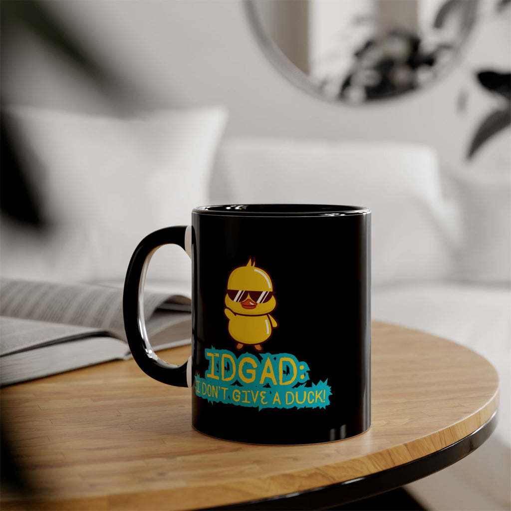 IDGAD: I Don't Give A Duck - Mug