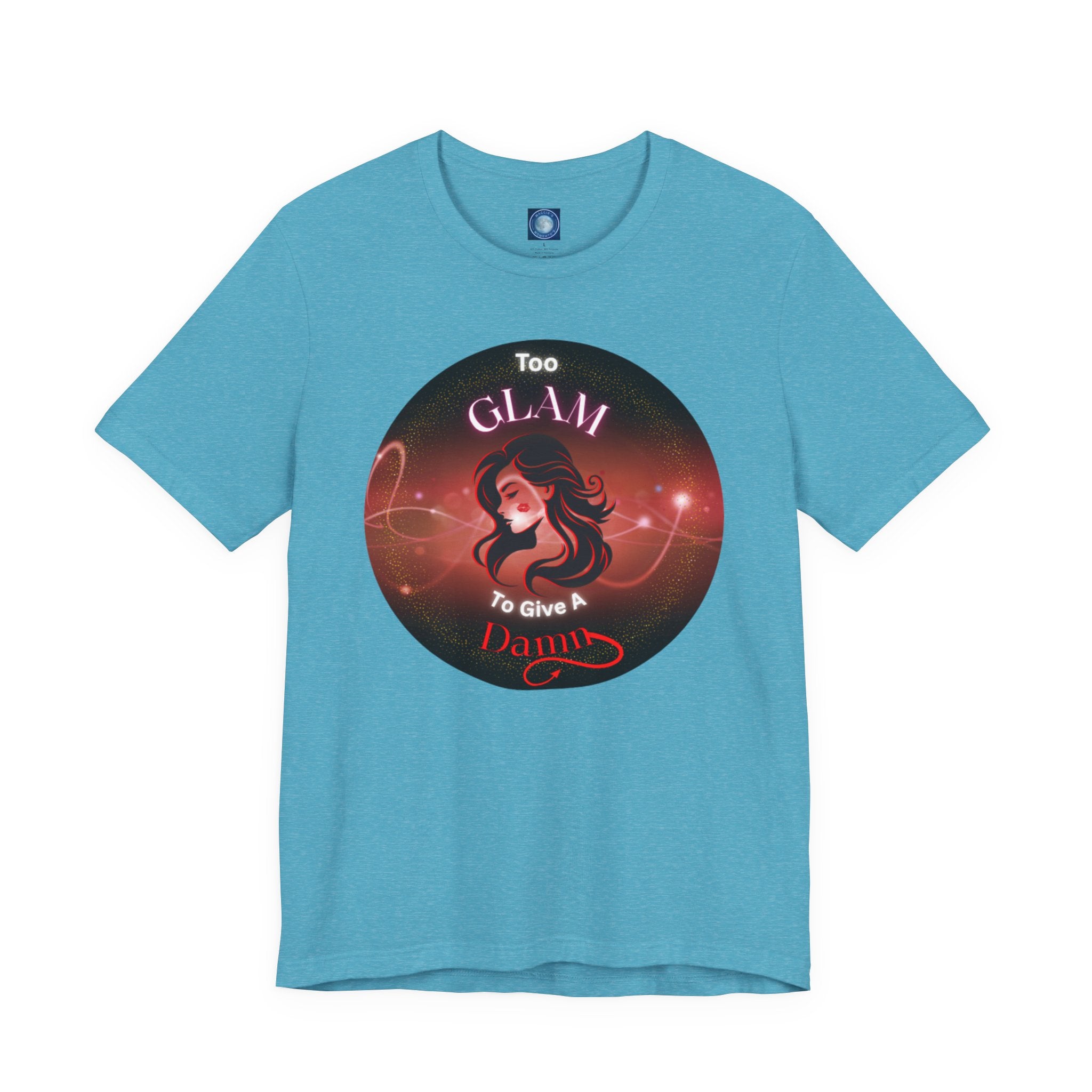 Too Glam To Give A Damn - Tee