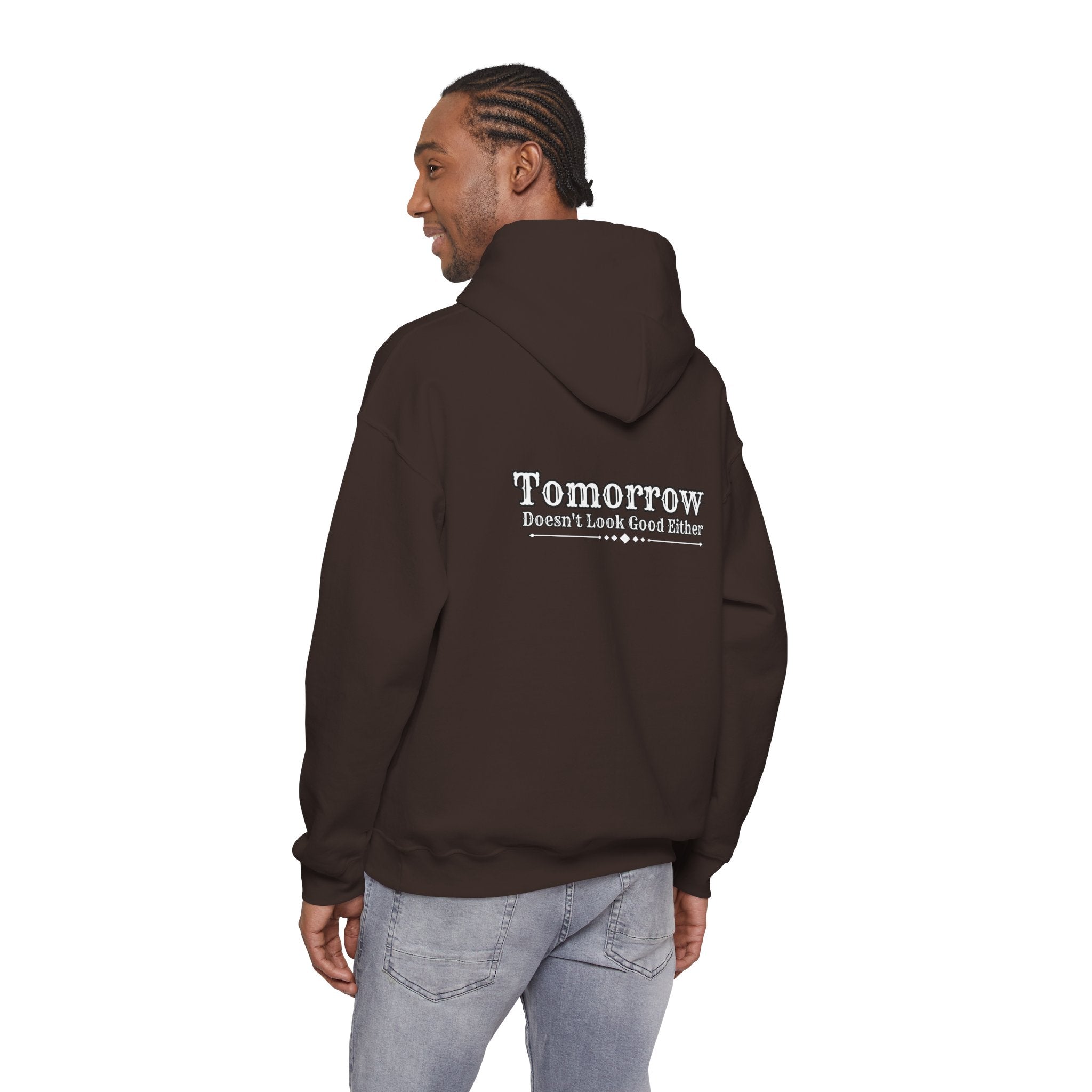 Nope! Not Today Hoodie — "Tomorrow" Back Graphic Casual Pullover