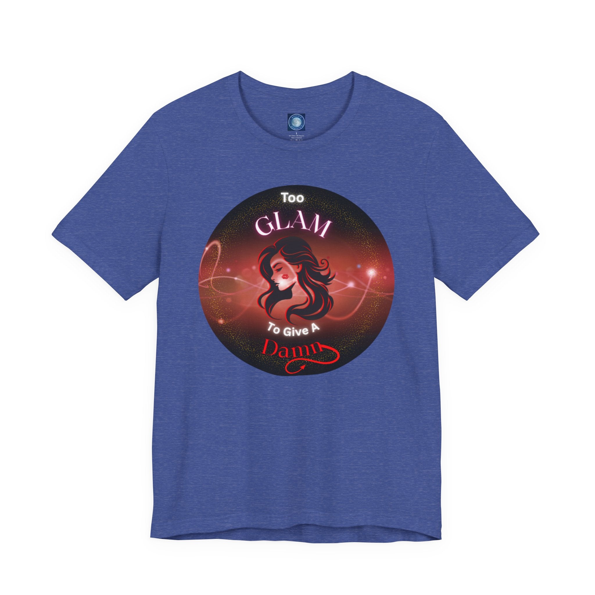 Too Glam To Give A Damn - Tee