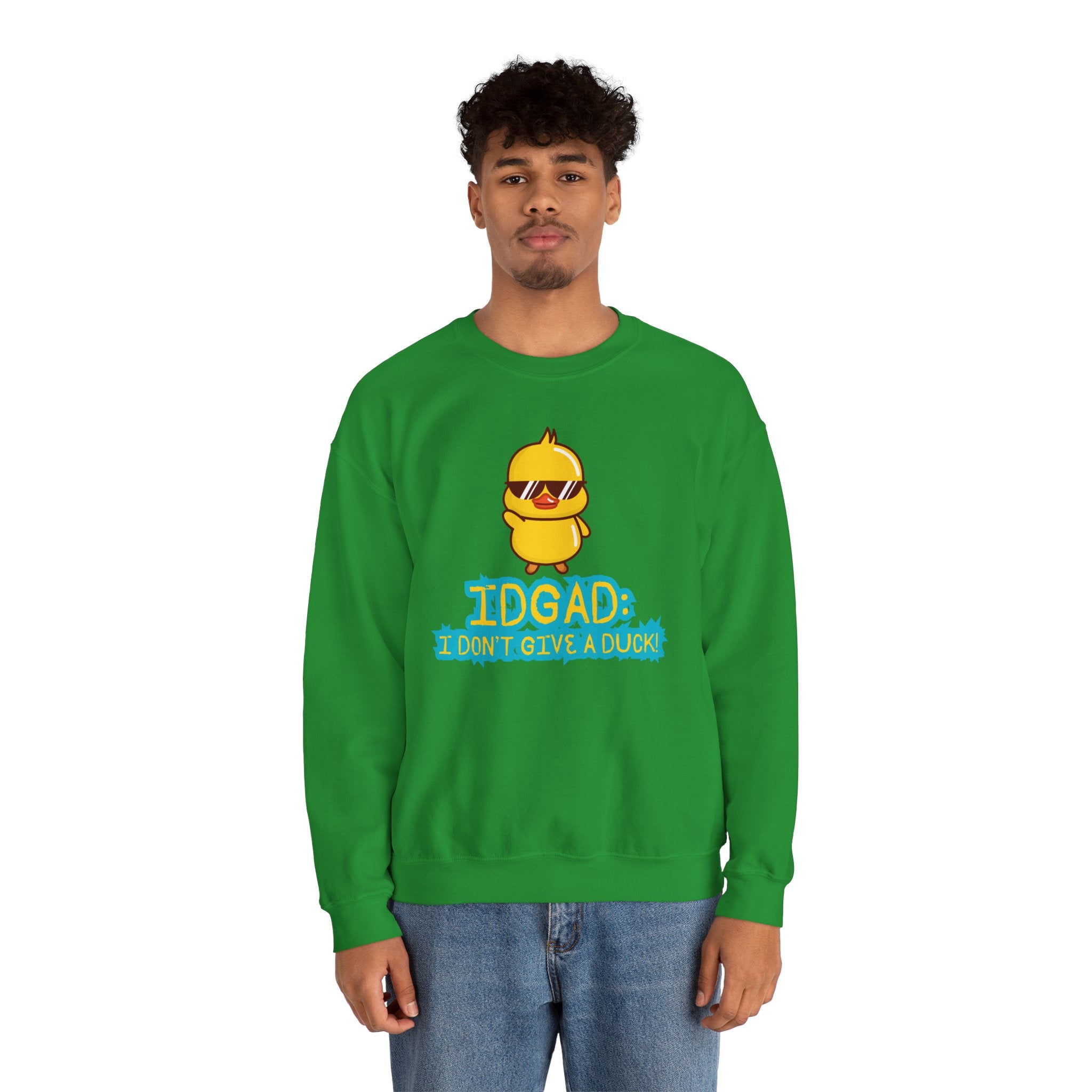 IDGAD: I Don't Give A Duck - Sweatshirt