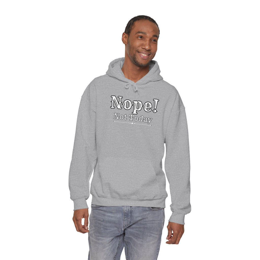 Nope! Not Today Hoodie — "Tomorrow" Back Graphic Casual Pullover