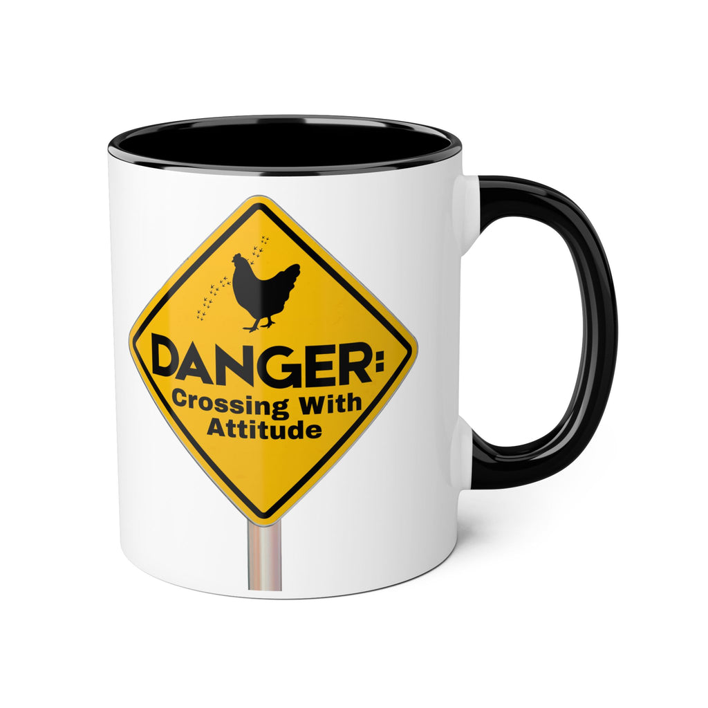 Danger: Crossing With Attitude - Mug