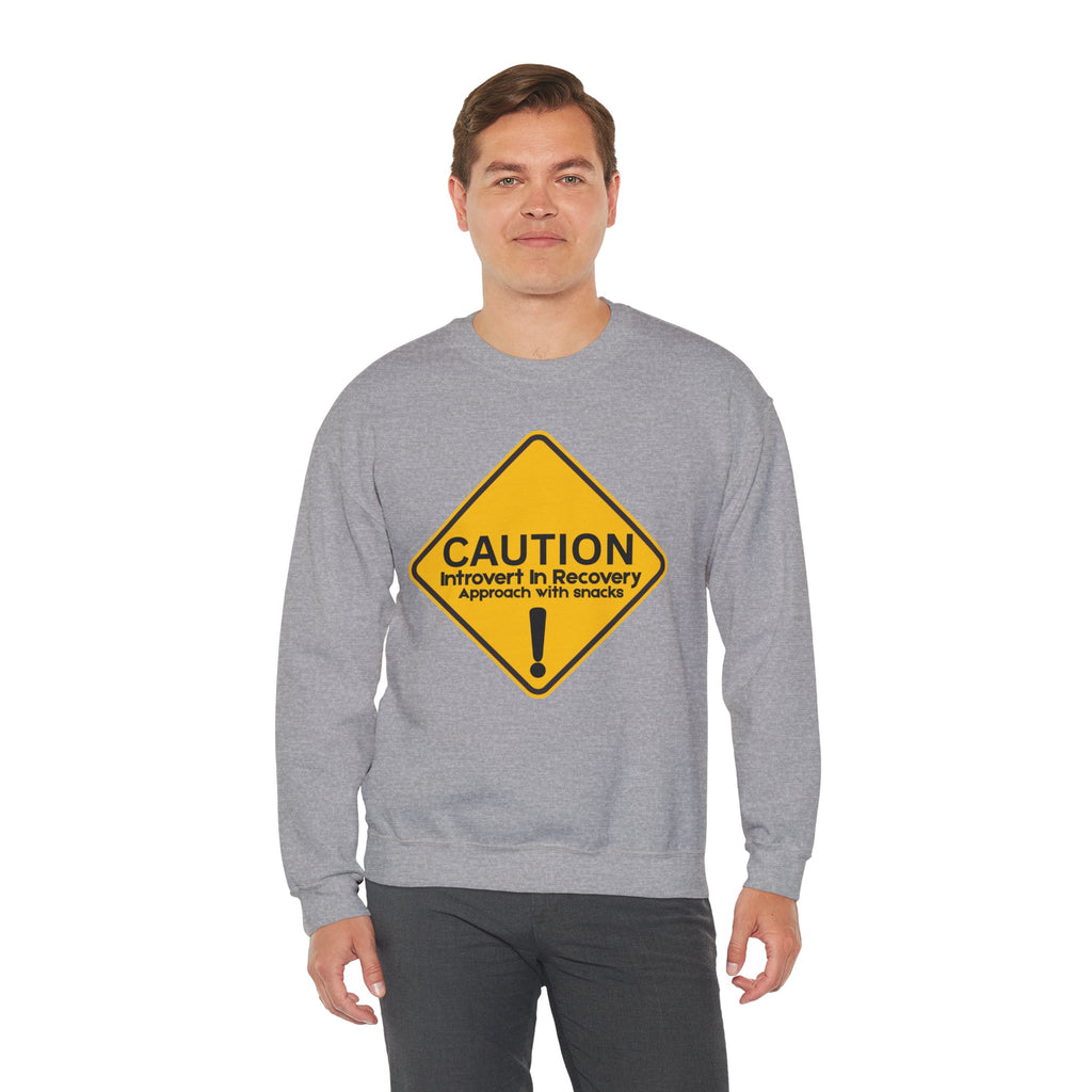 Caution: Introvert In Recovery — Approach With Snacks - Sweatshirt