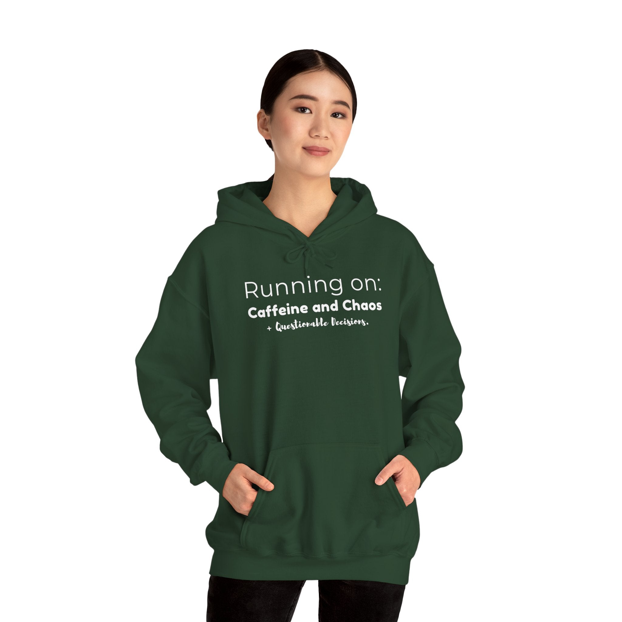 Running on: Caffeine and Chaos + Questionable Decisions - Hoodie