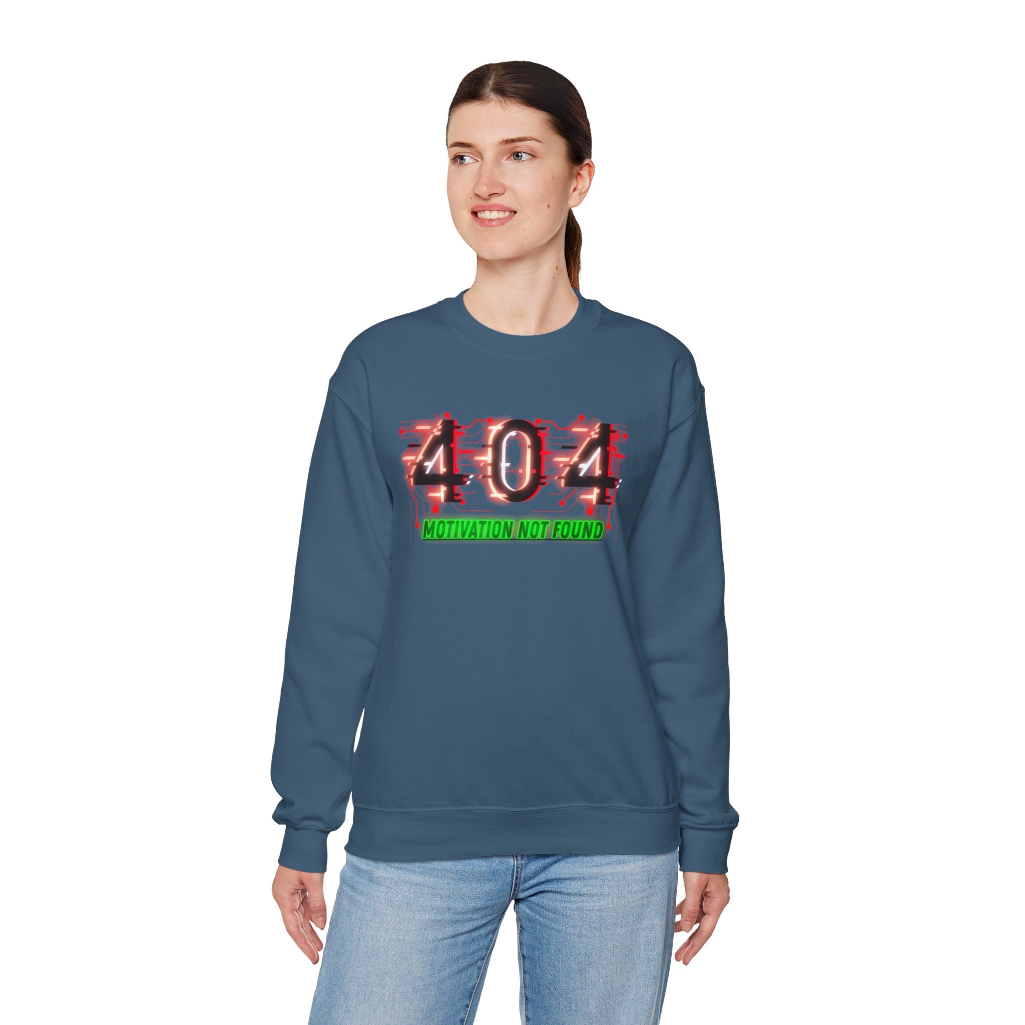 404 Motivation Not Found - Sweatshirt