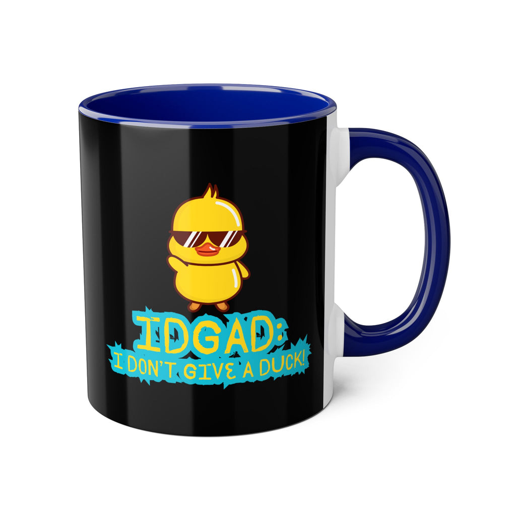 IDGAD: I Don't Give A Duck - Mug