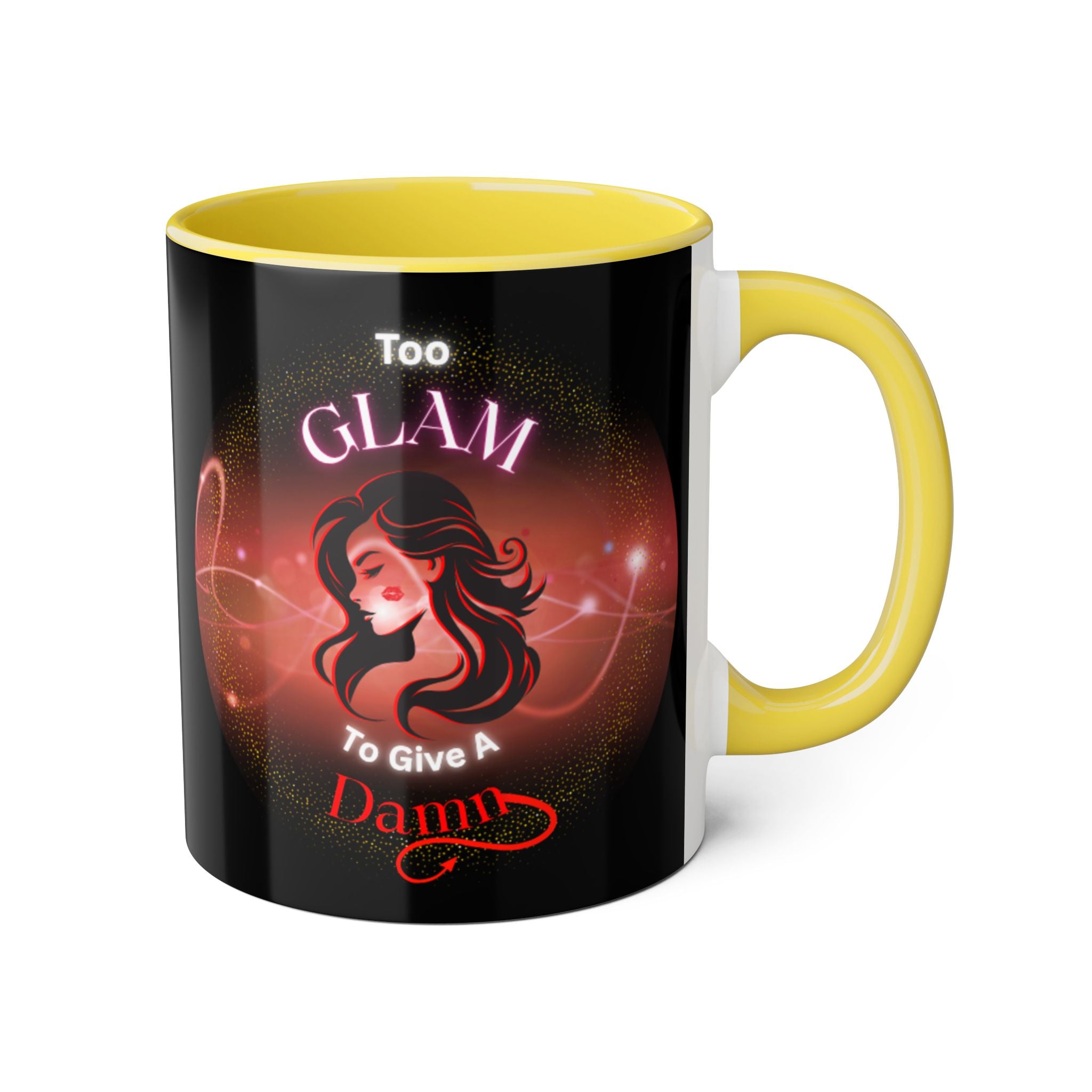 Too Glam To Give A Damn - Mug