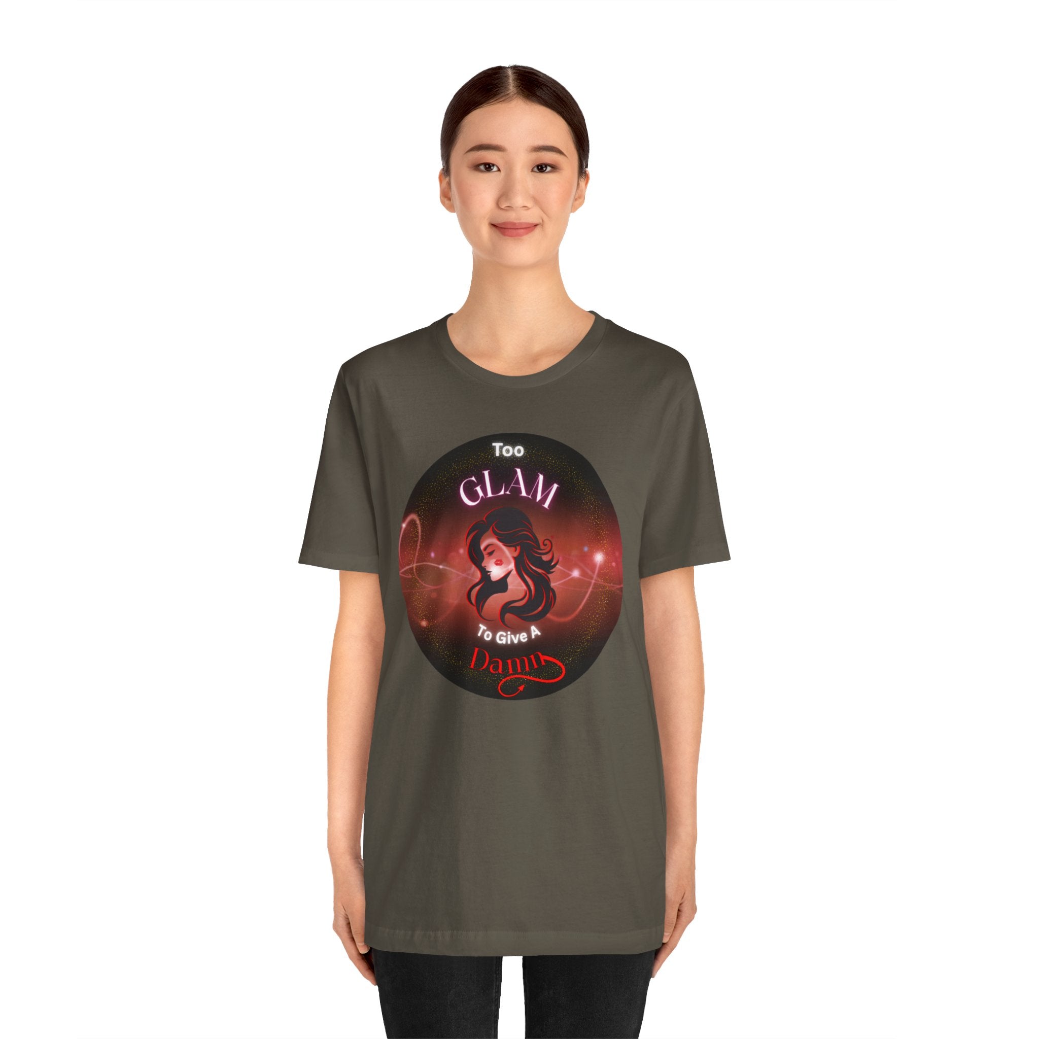 Too Glam To Give A Damn - Tee