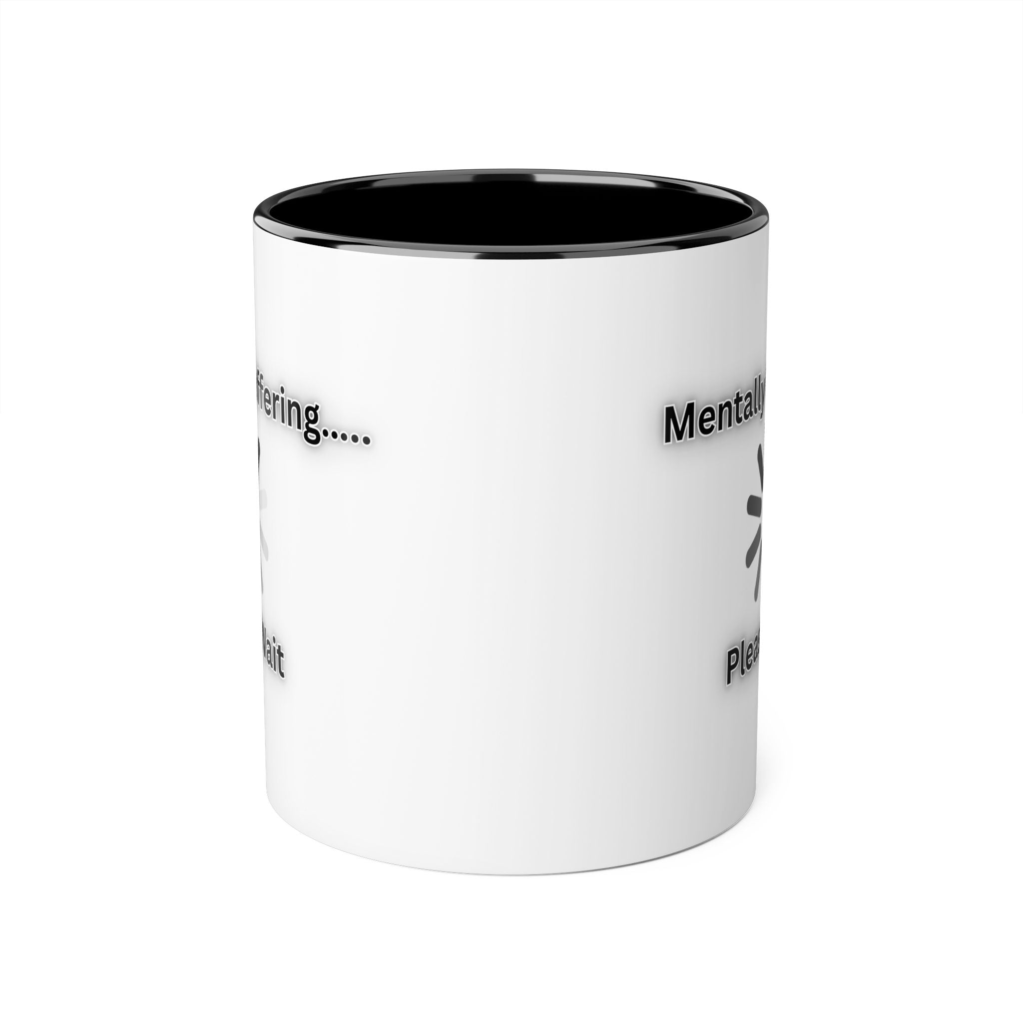 Mentally Buffering.... Please Wait - Mug