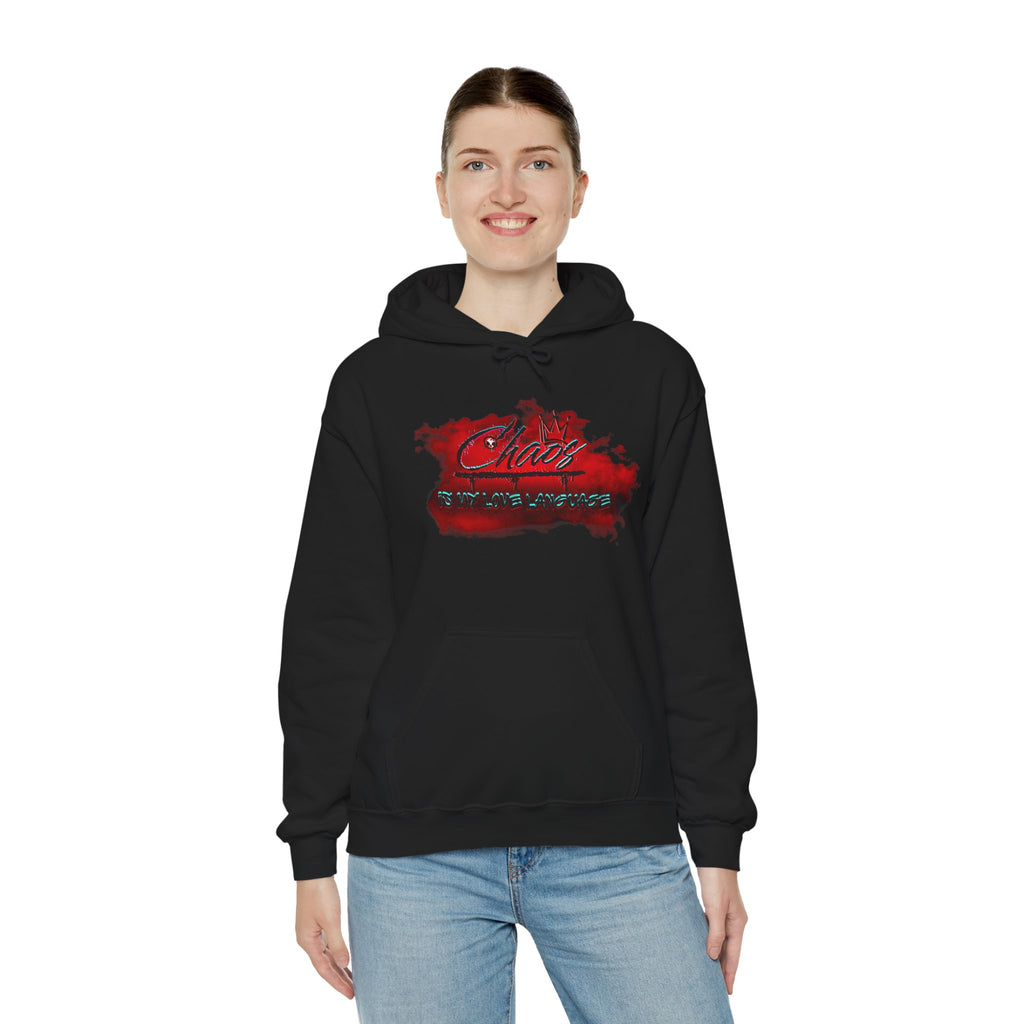 Chaos Is My Love Language - Hooded Sweatshirt