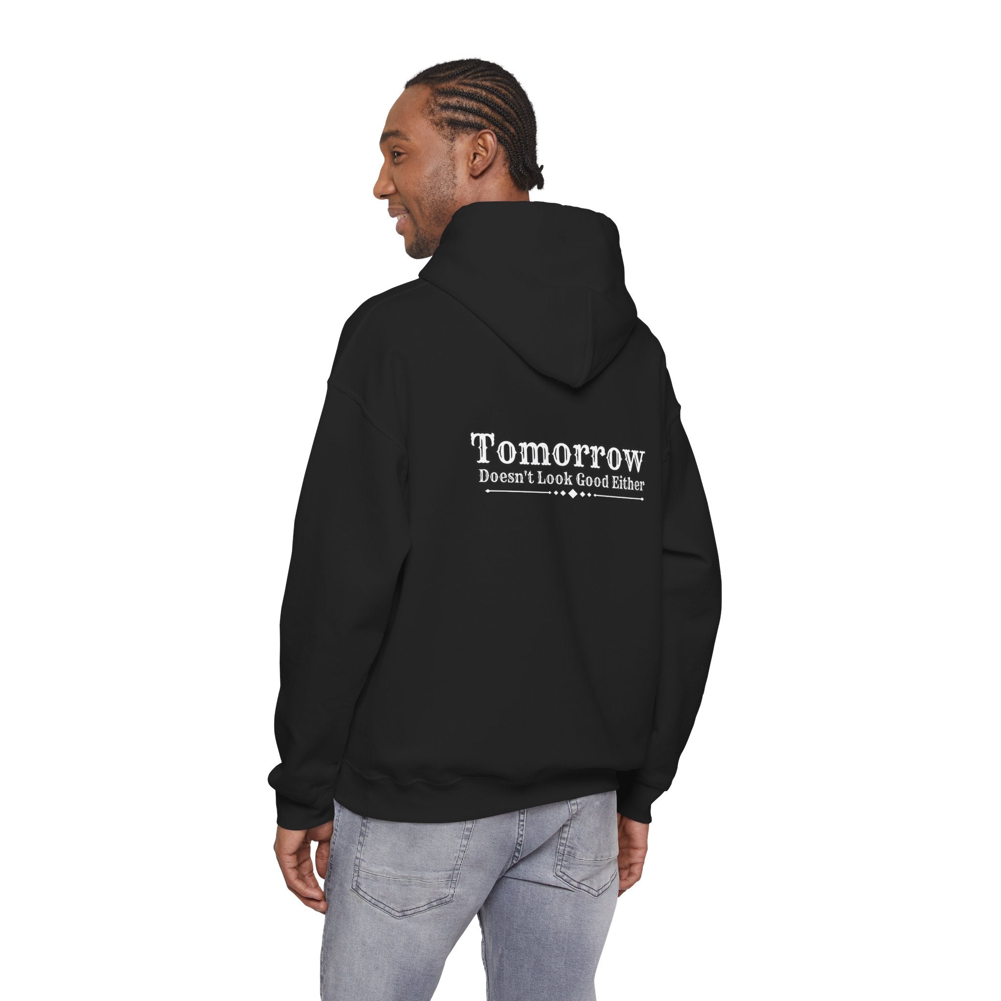 Nope! Not Today Hoodie — "Tomorrow" Back Graphic Casual Pullover