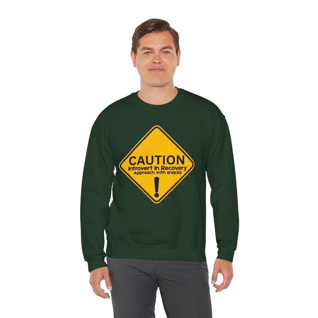 Caution: Introvert In Recovery — Approach With Snacks - Sweatshirt