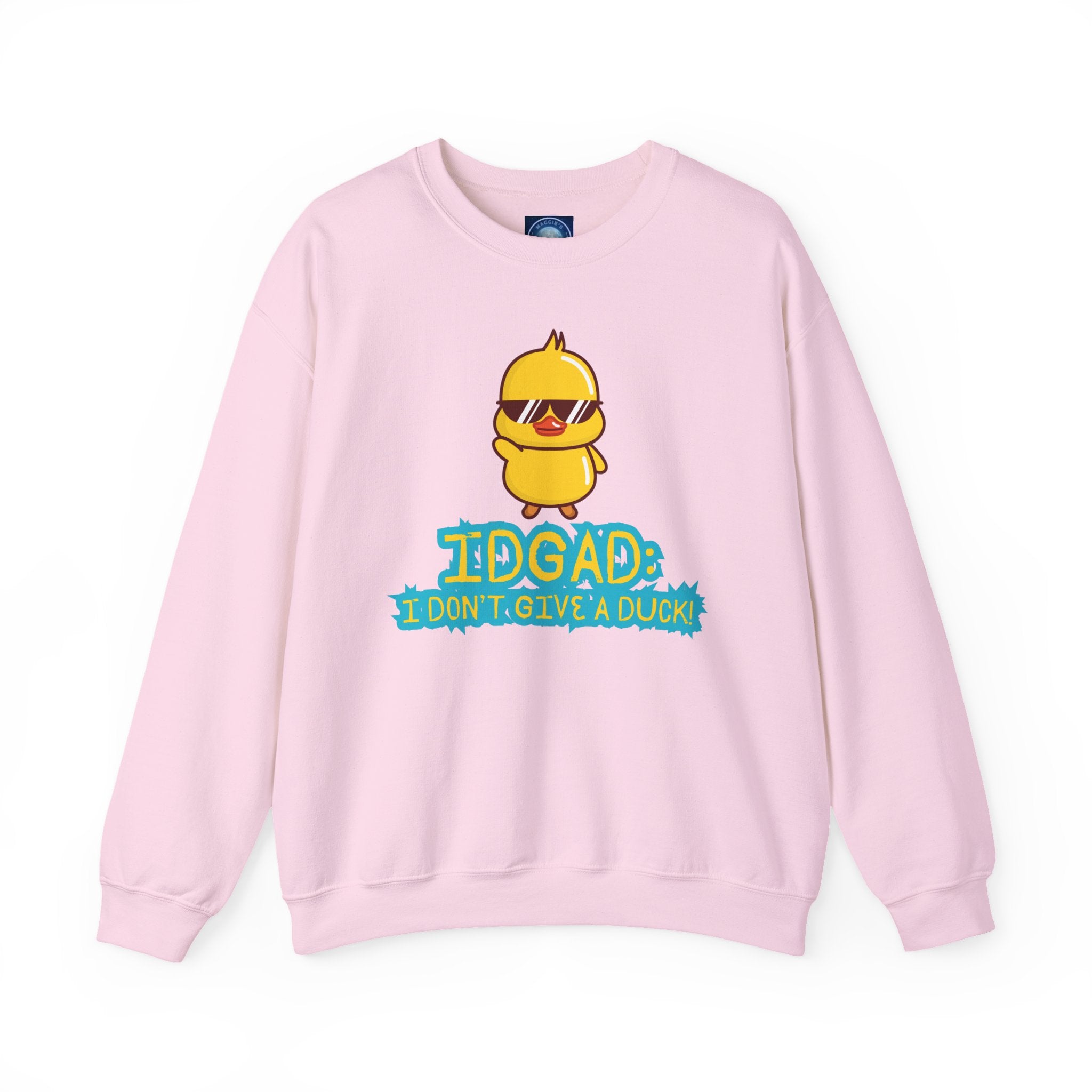 IDGAD: I Don't Give A Duck - Sweatshirt