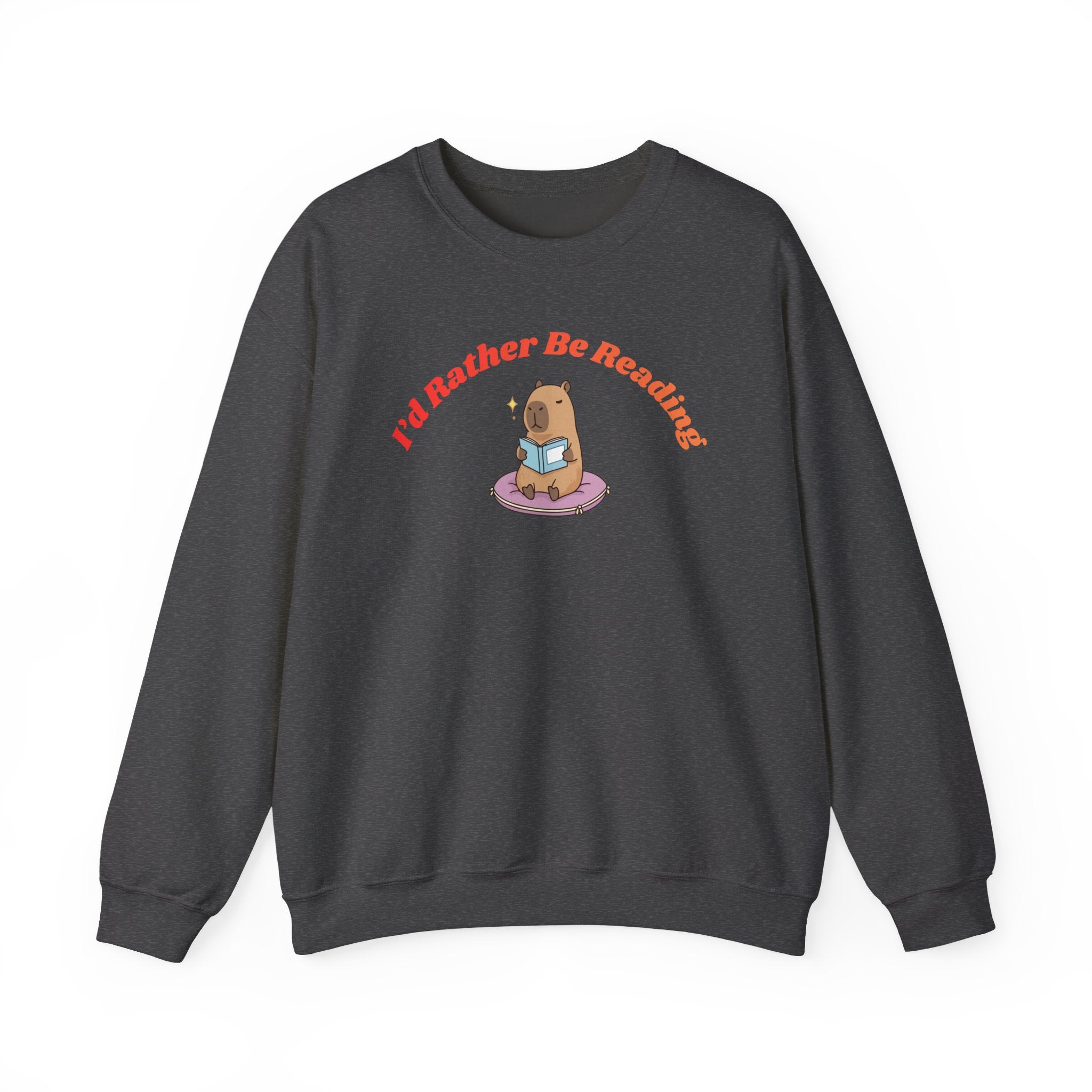 I'd Rather Be Reading Sweatshirt