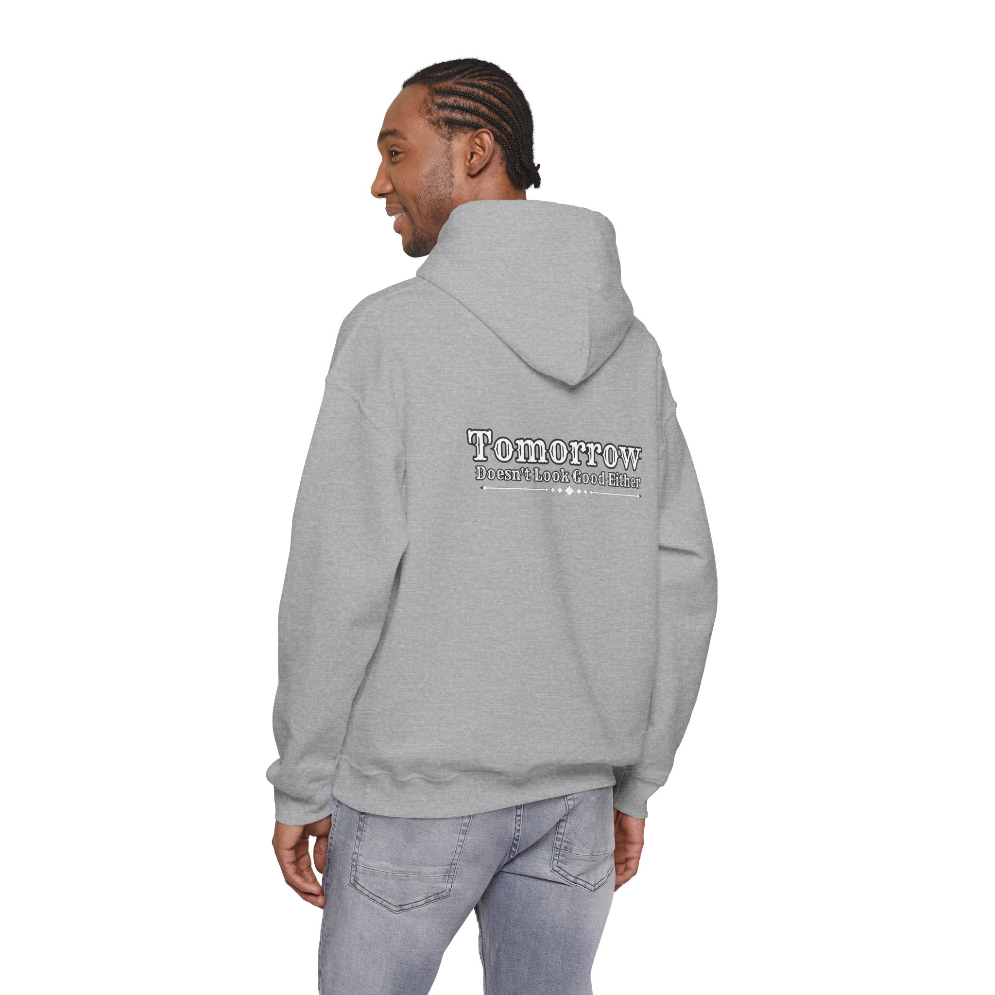 Nope! Not Today Hoodie — "Tomorrow" Back Graphic Casual Pullover
