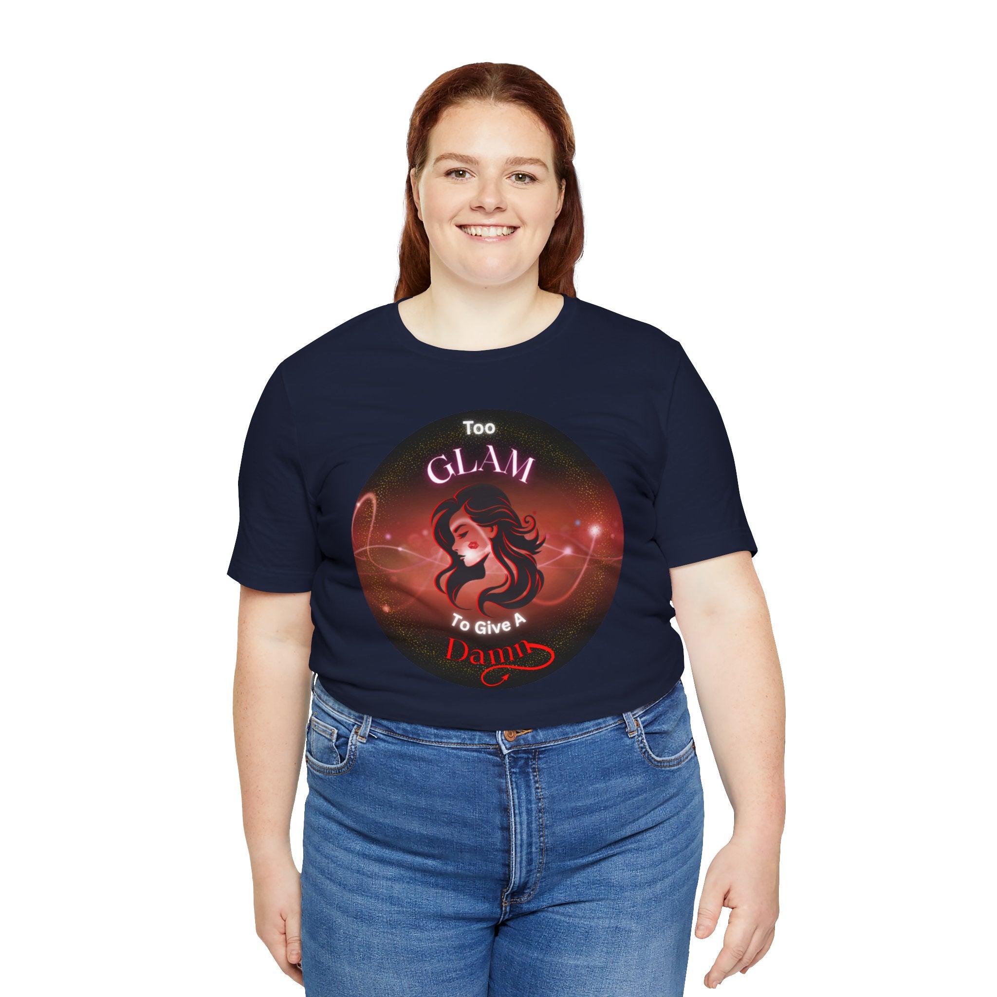Too Glam To Give A Damn - Tee