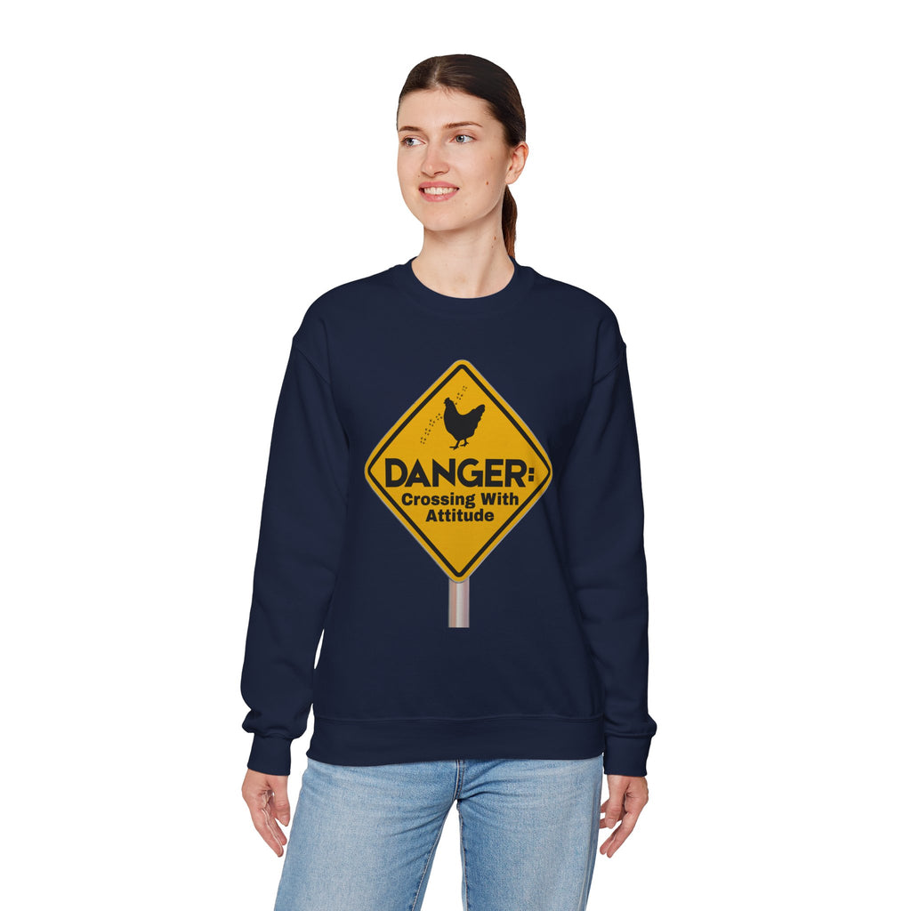 Danger: Crossing With Attitude - Sweatshirt