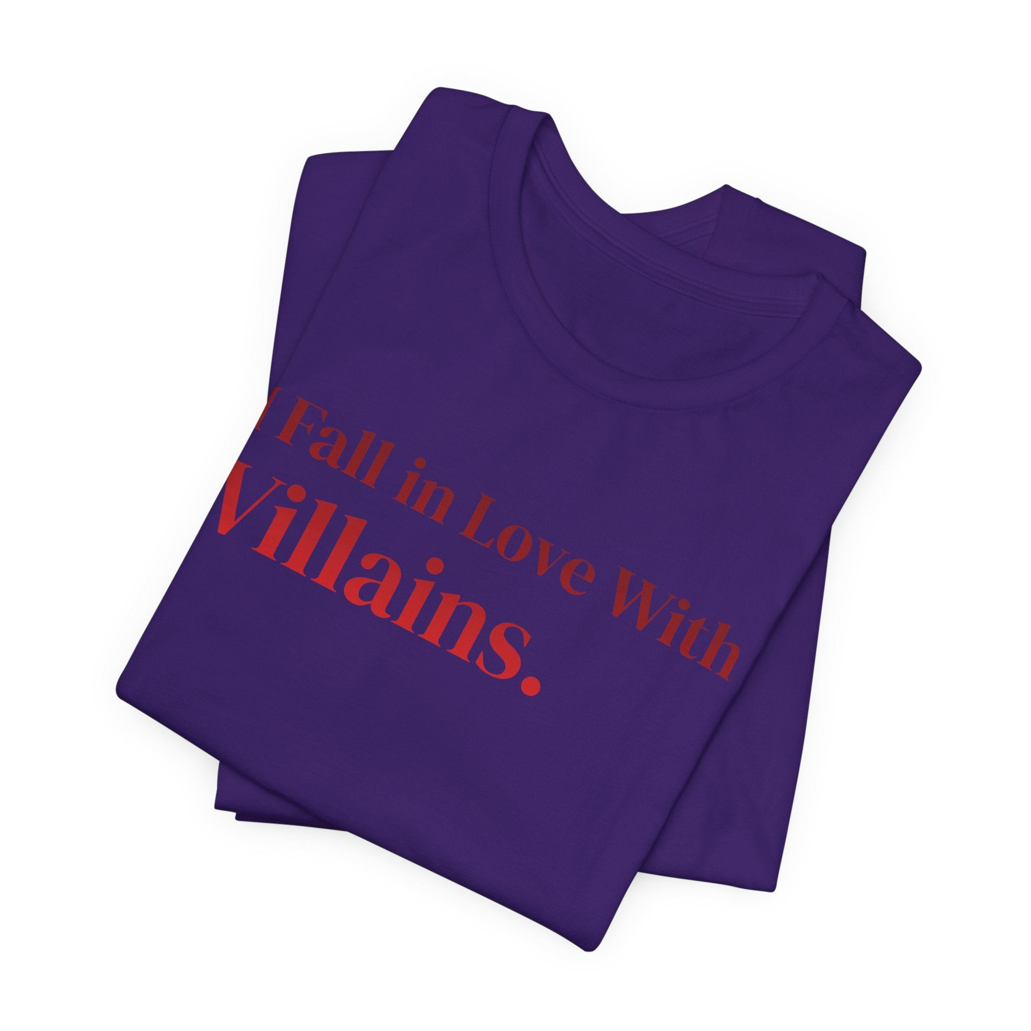 I Fall in Love With Villains Tee