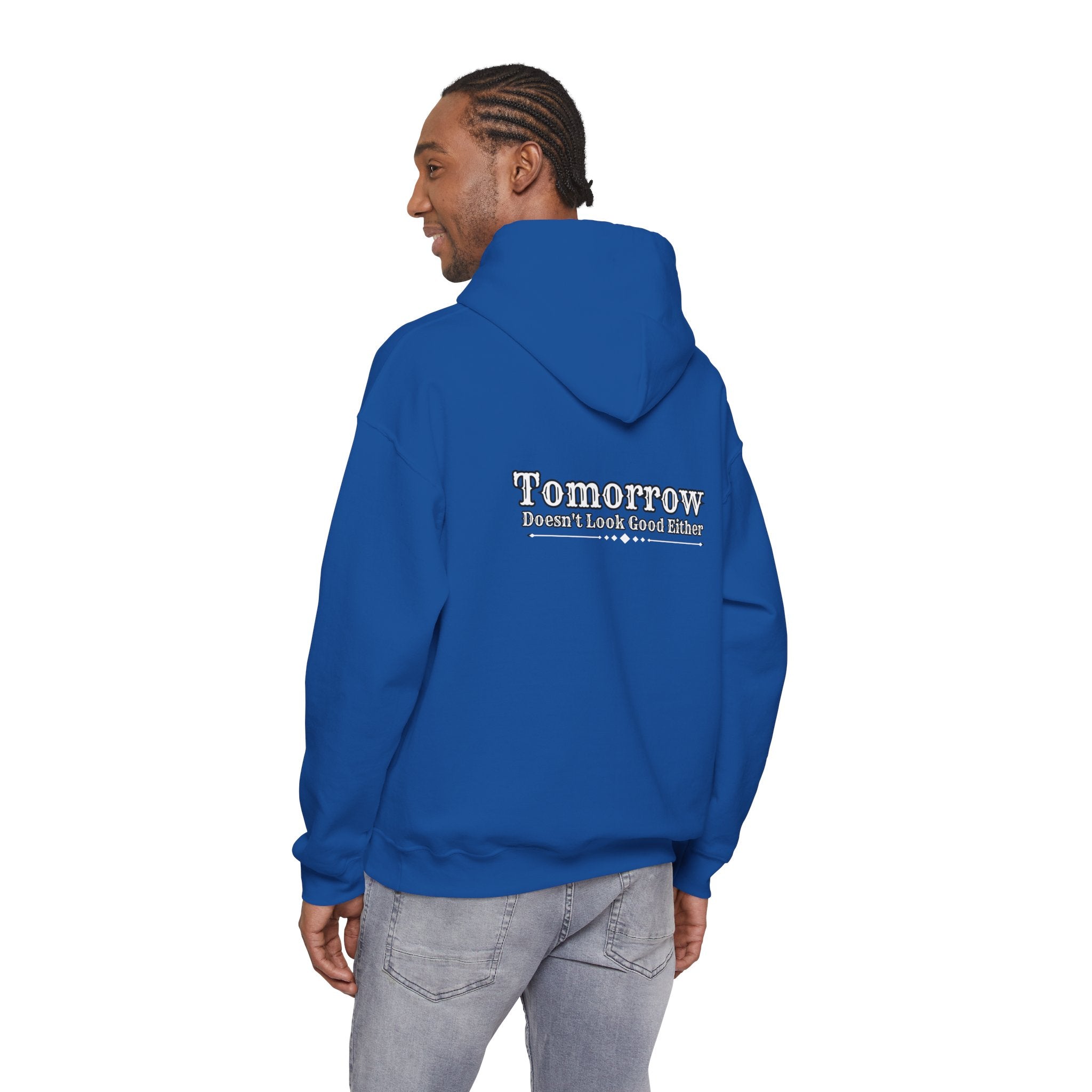 Nope! Not Today Hoodie — "Tomorrow" Back Graphic Casual Pullover