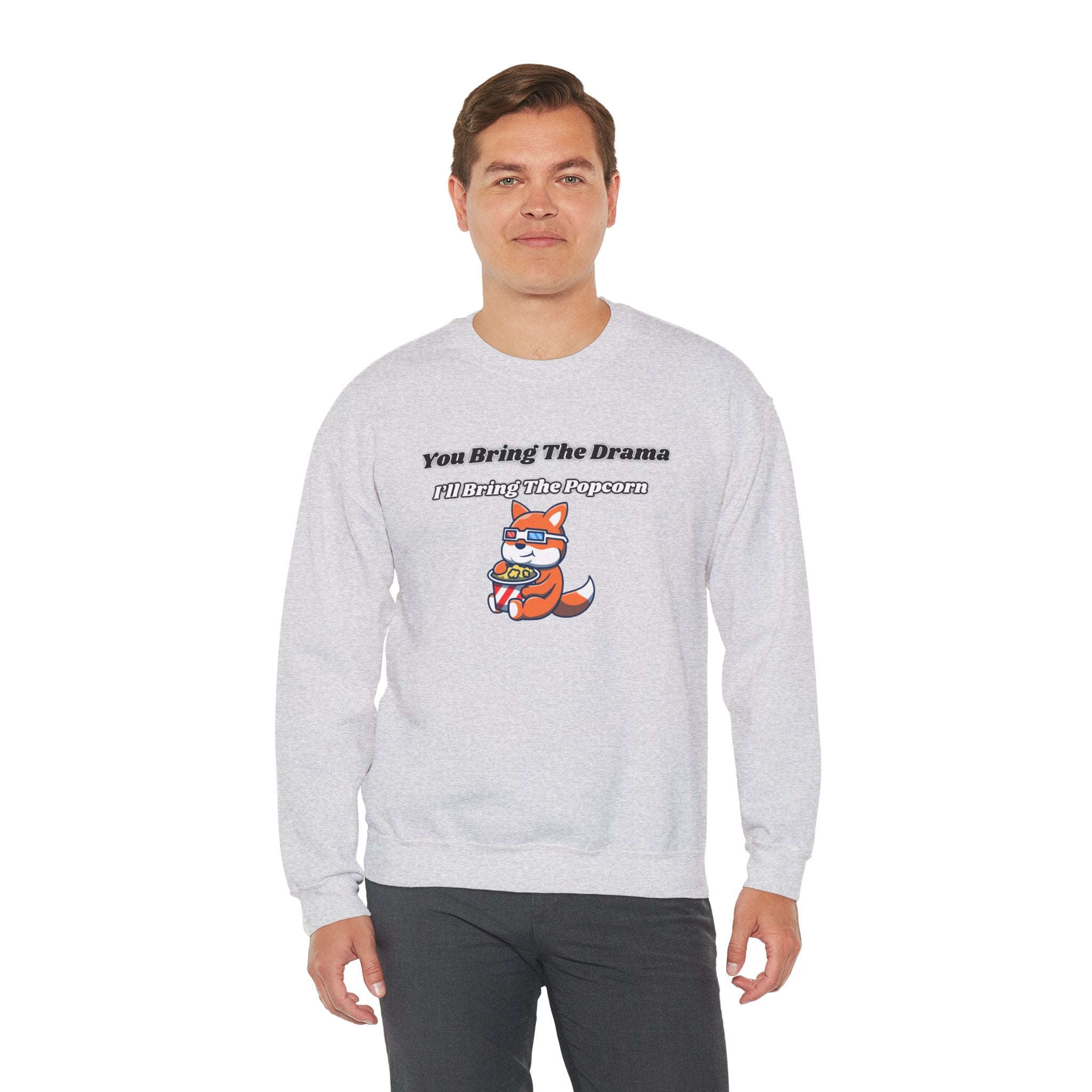 You Bring The Drama I’ll Bring The Popcorn - Sweatshirt