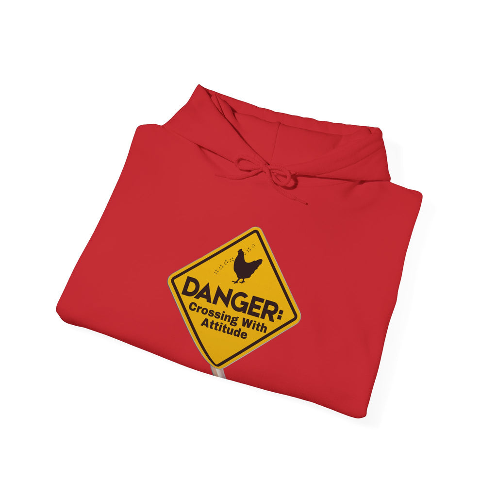 Danger: Crossing With Attitude - Hoodie