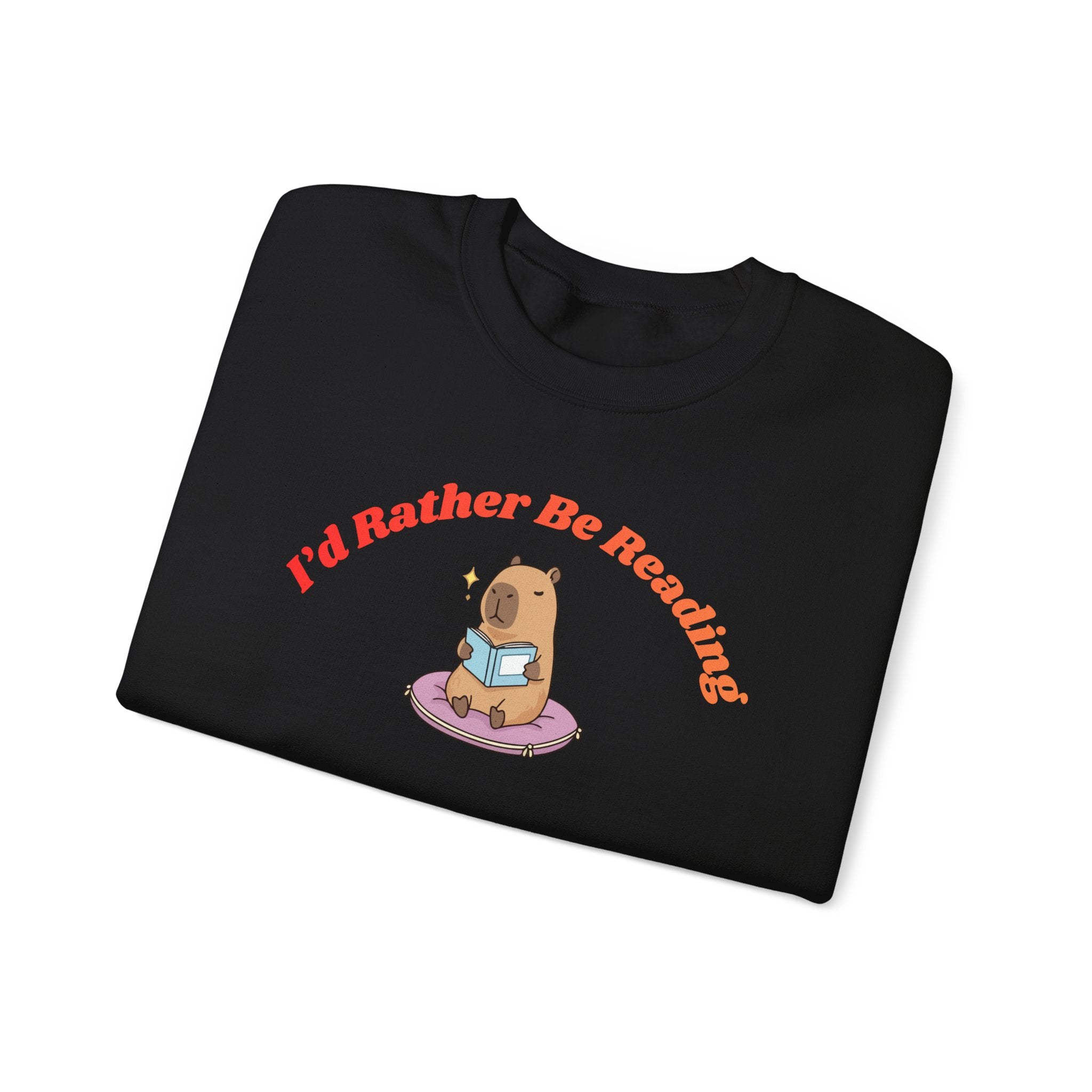 I'd Rather Be Reading Sweatshirt