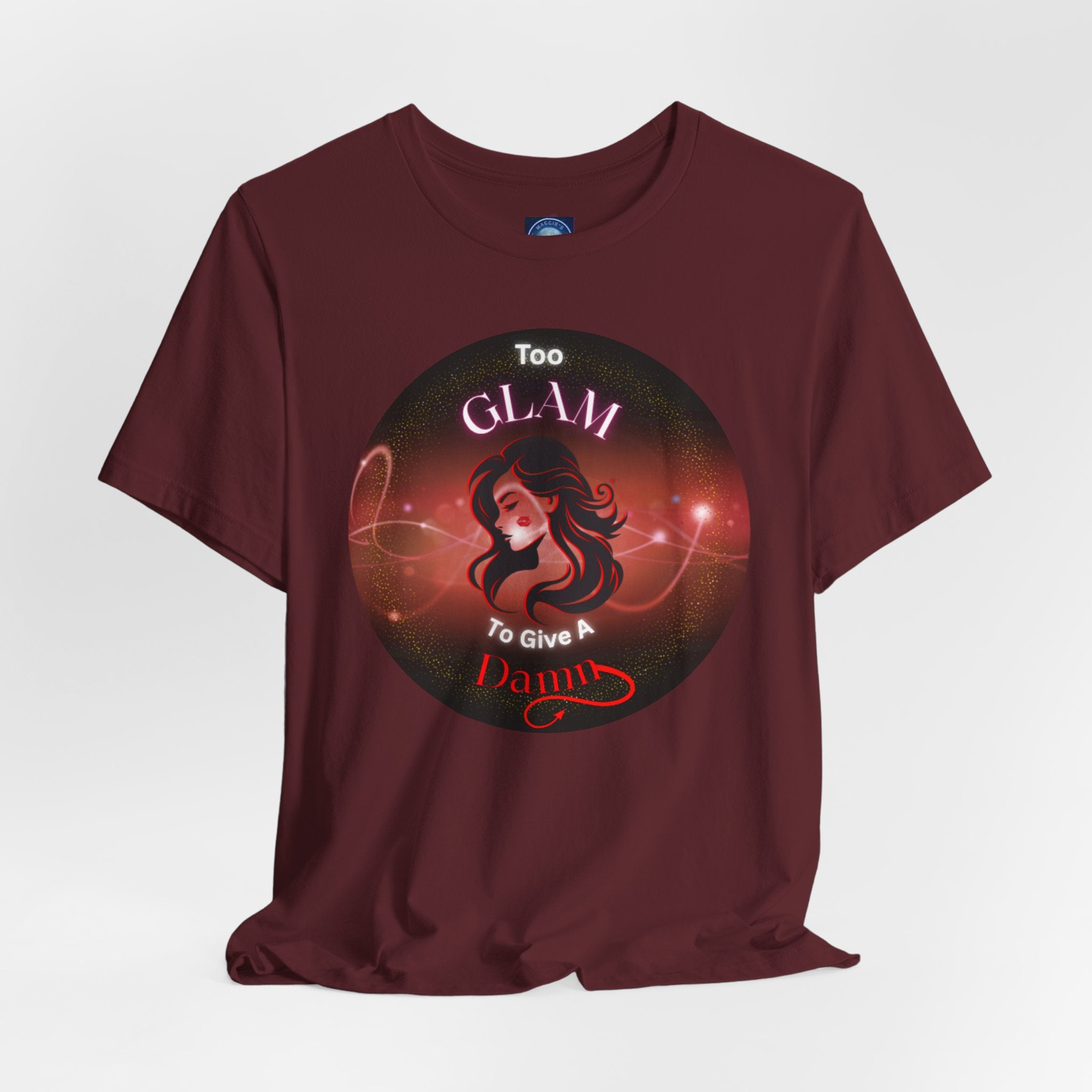 Too Glam To Give A Damn - Tee