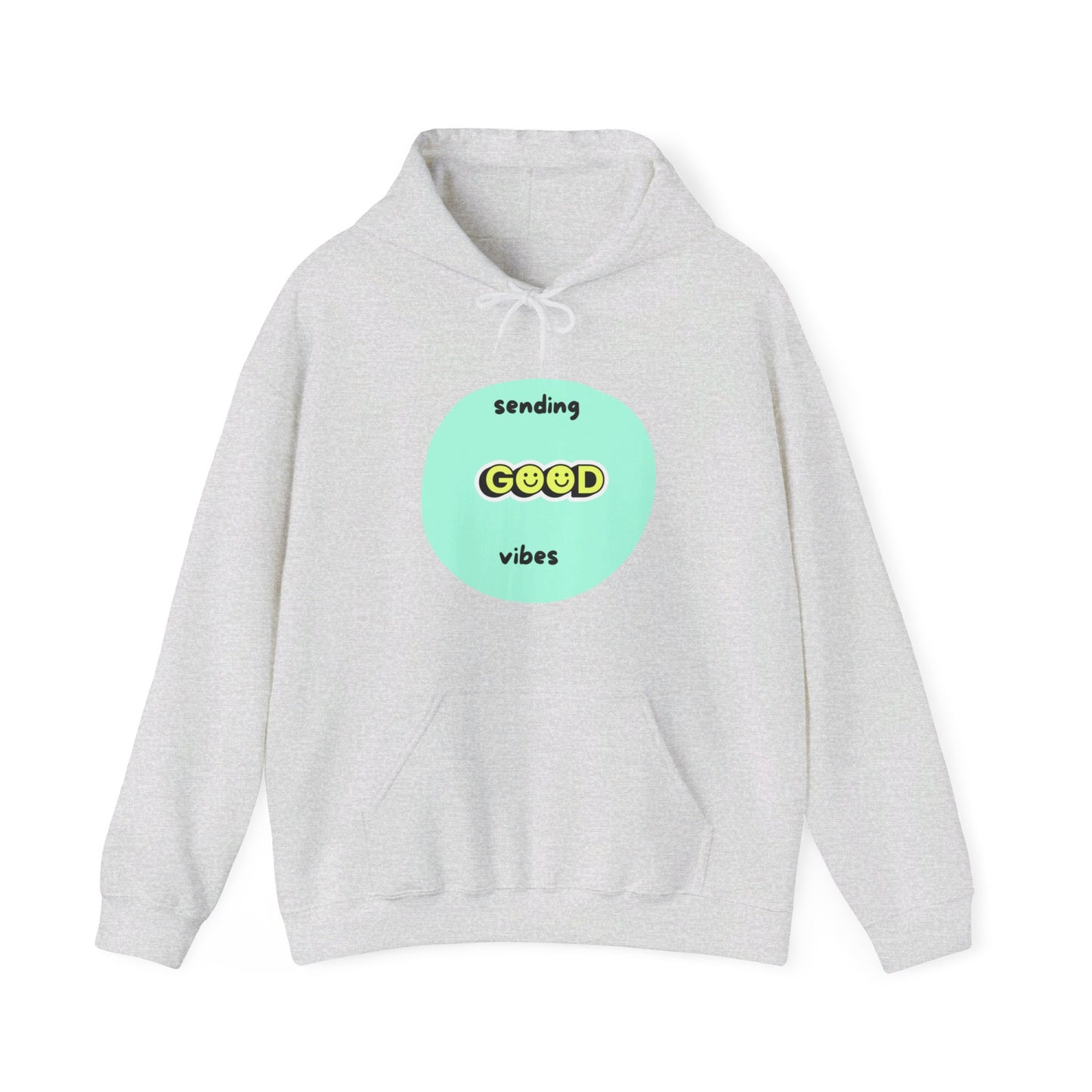 Sending good vibes, Hooded Sweatshirt