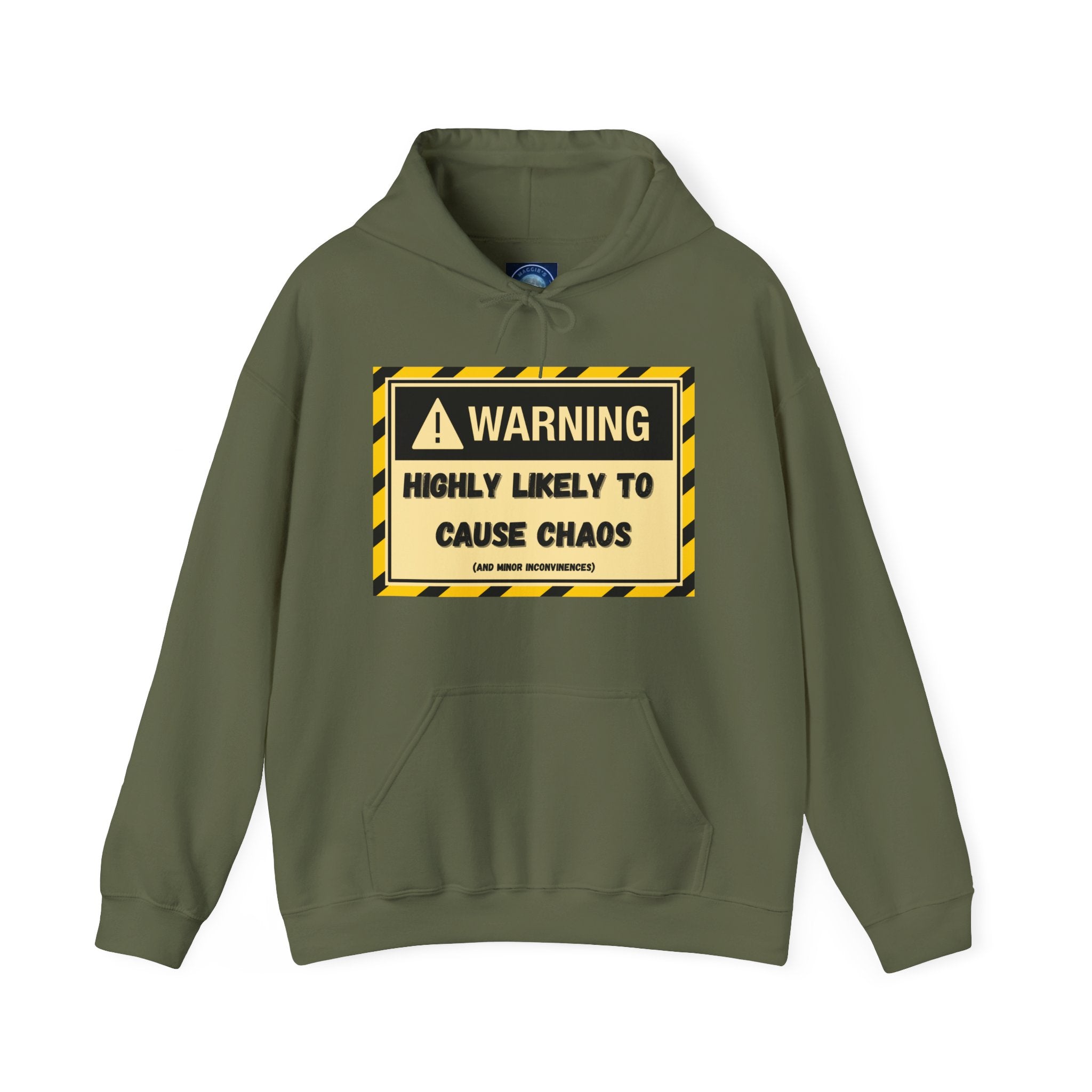 Warning: Highly Likely to Cause Chaos And Minor Inconveniences - Hoodie