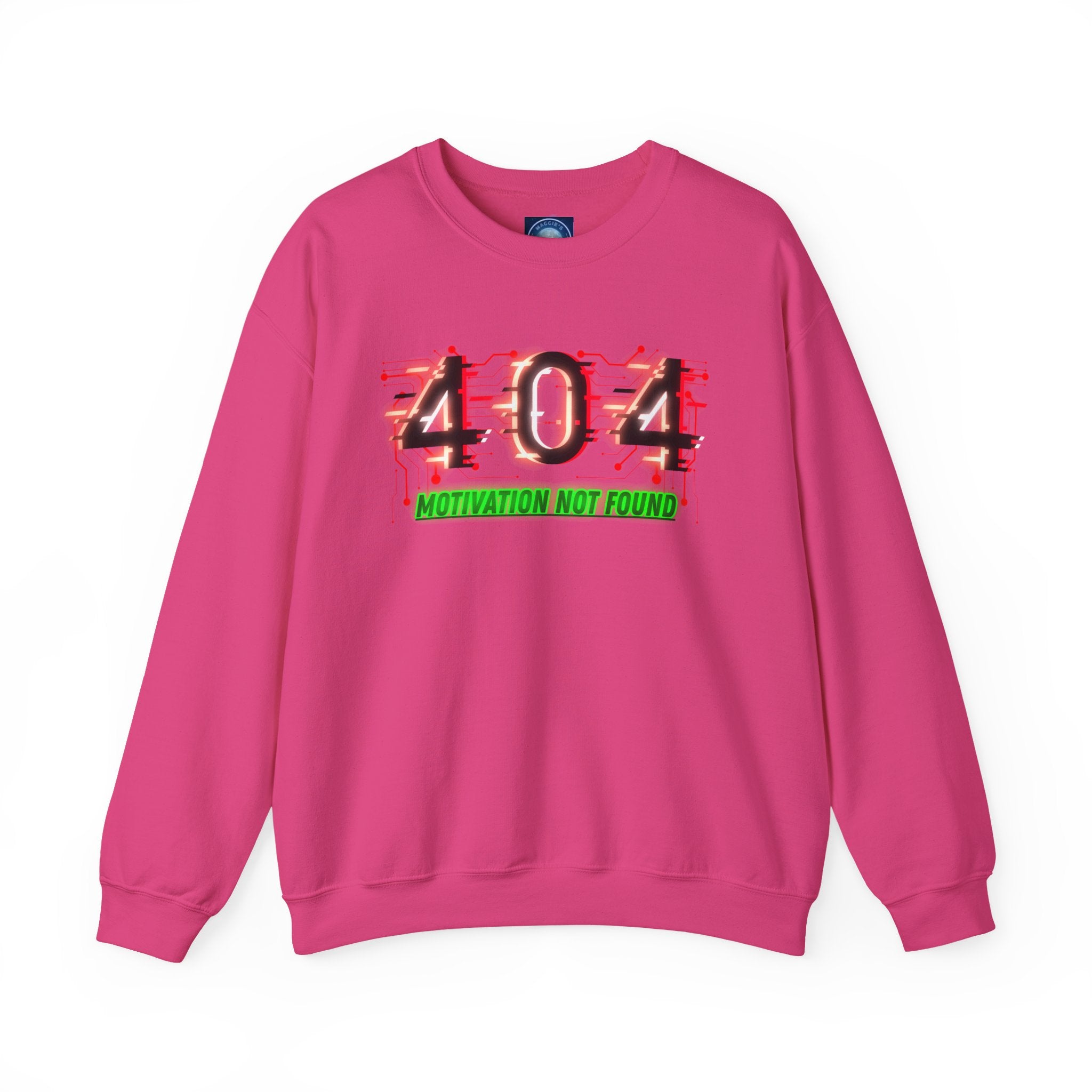 404 Motivation Not Found - Sweatshirt