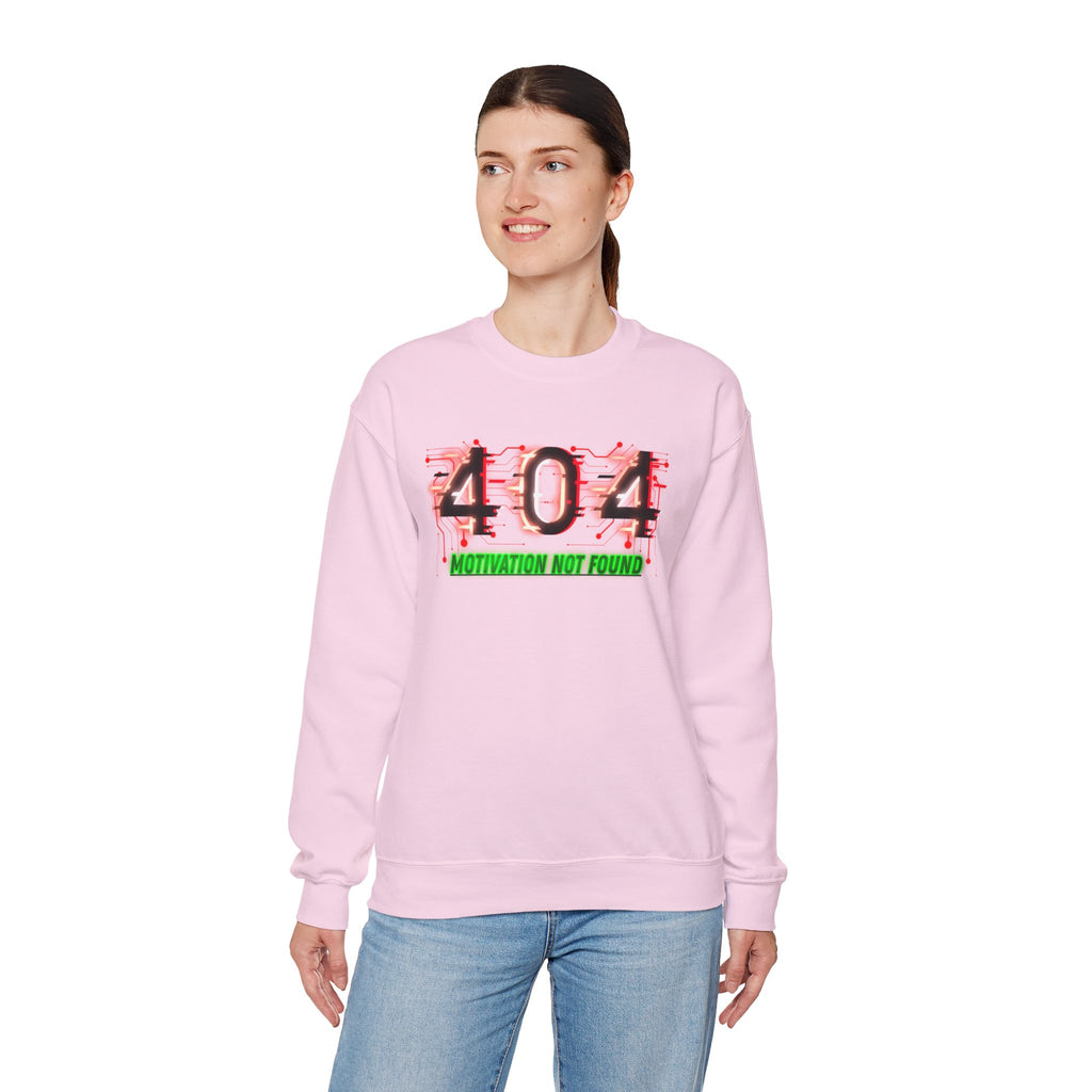 404 Motivation Not Found - Sweatshirt
