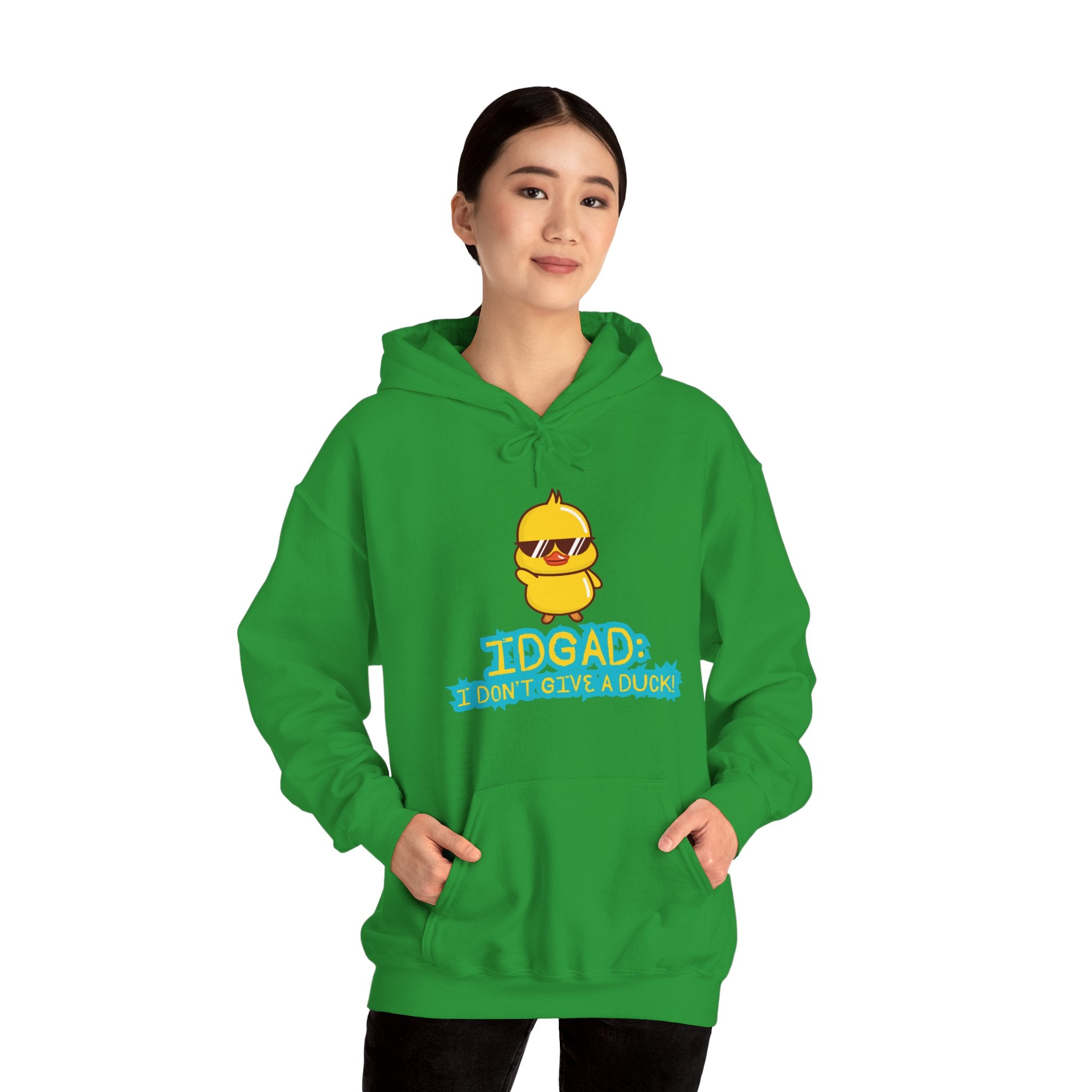 IDGAD: I Don't Give A Duck - Hoodie