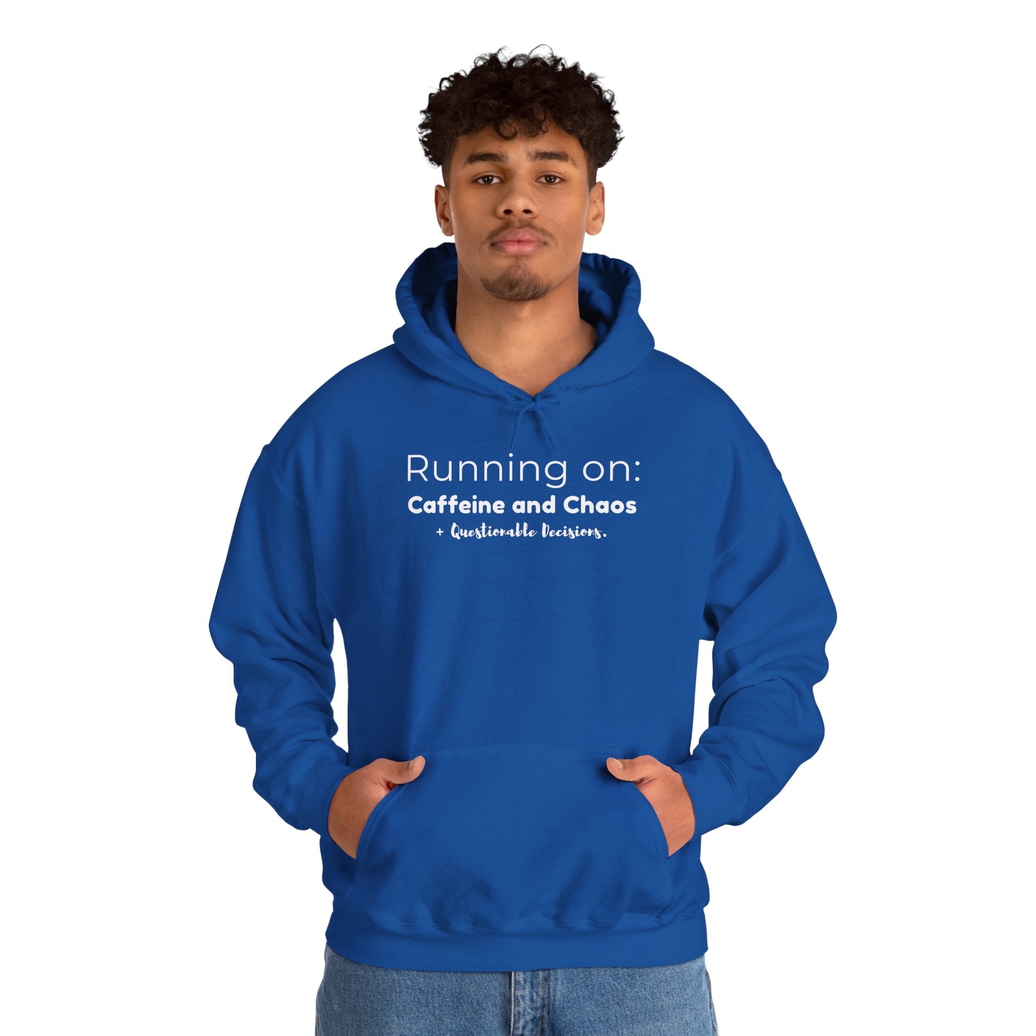 Running on: Caffeine and Chaos + Questionable Decisions - Hoodie