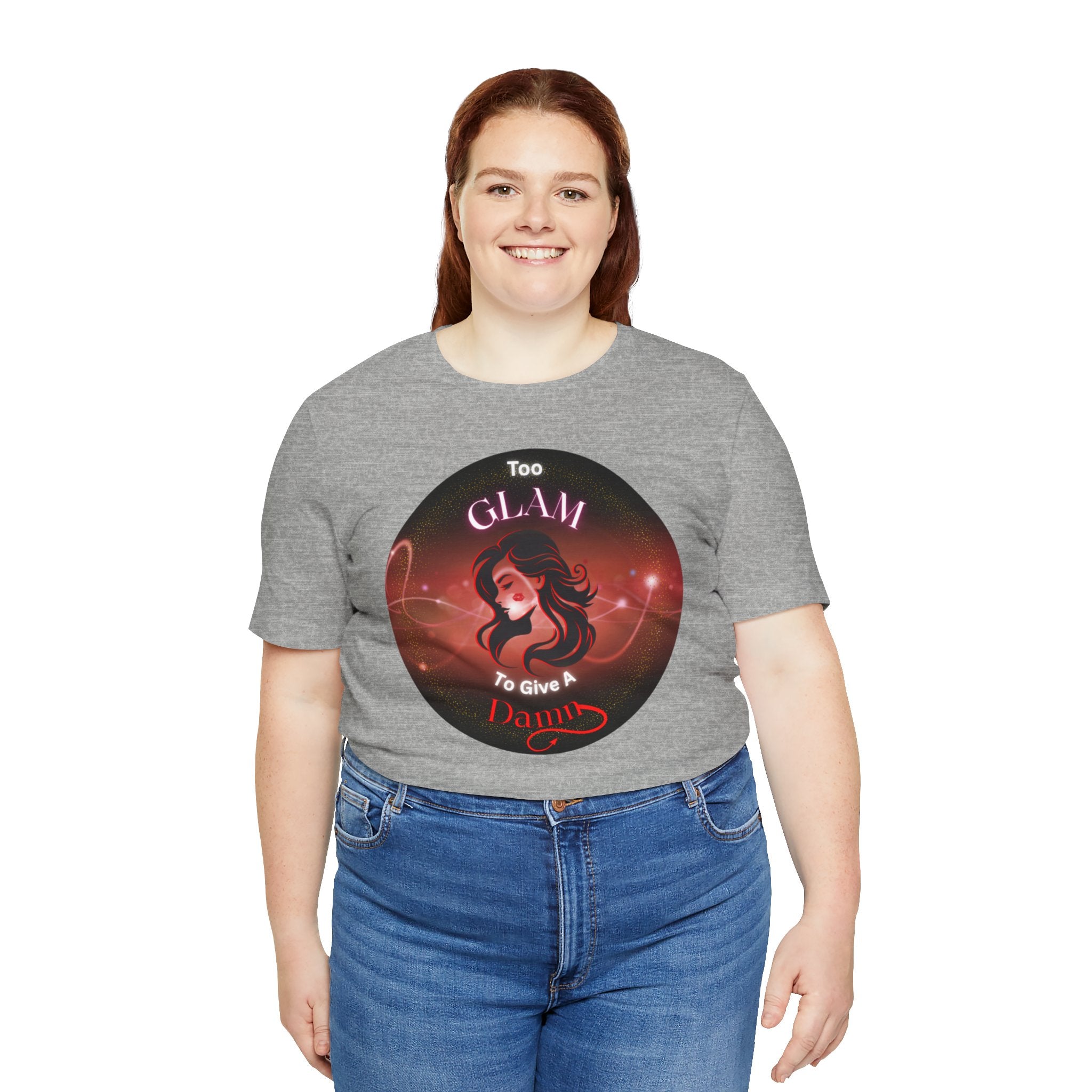 Too Glam To Give A Damn - Tee
