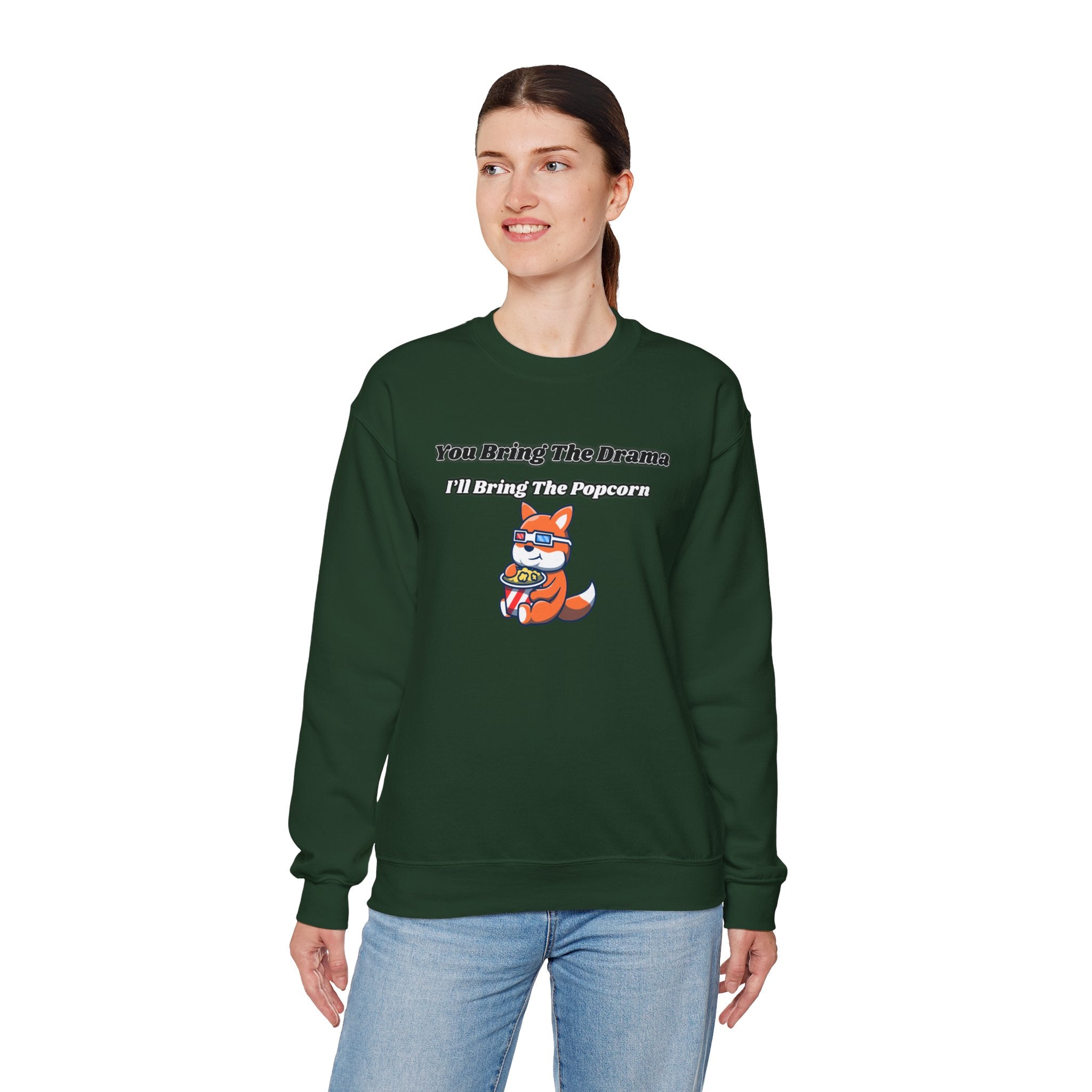 You Bring The Drama I’ll Bring The Popcorn - Sweatshirt